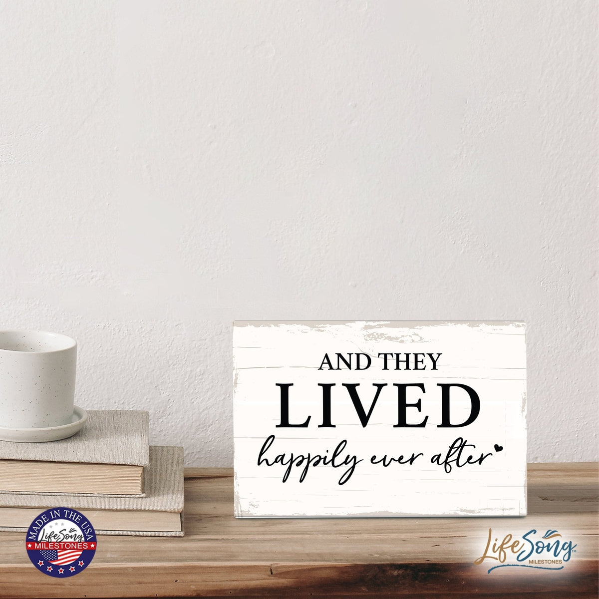 Modern Inspirational 5.5x8in Wooden Plaque Family And Home Tabletop Decor - And They Lived - LifeSong Milestones