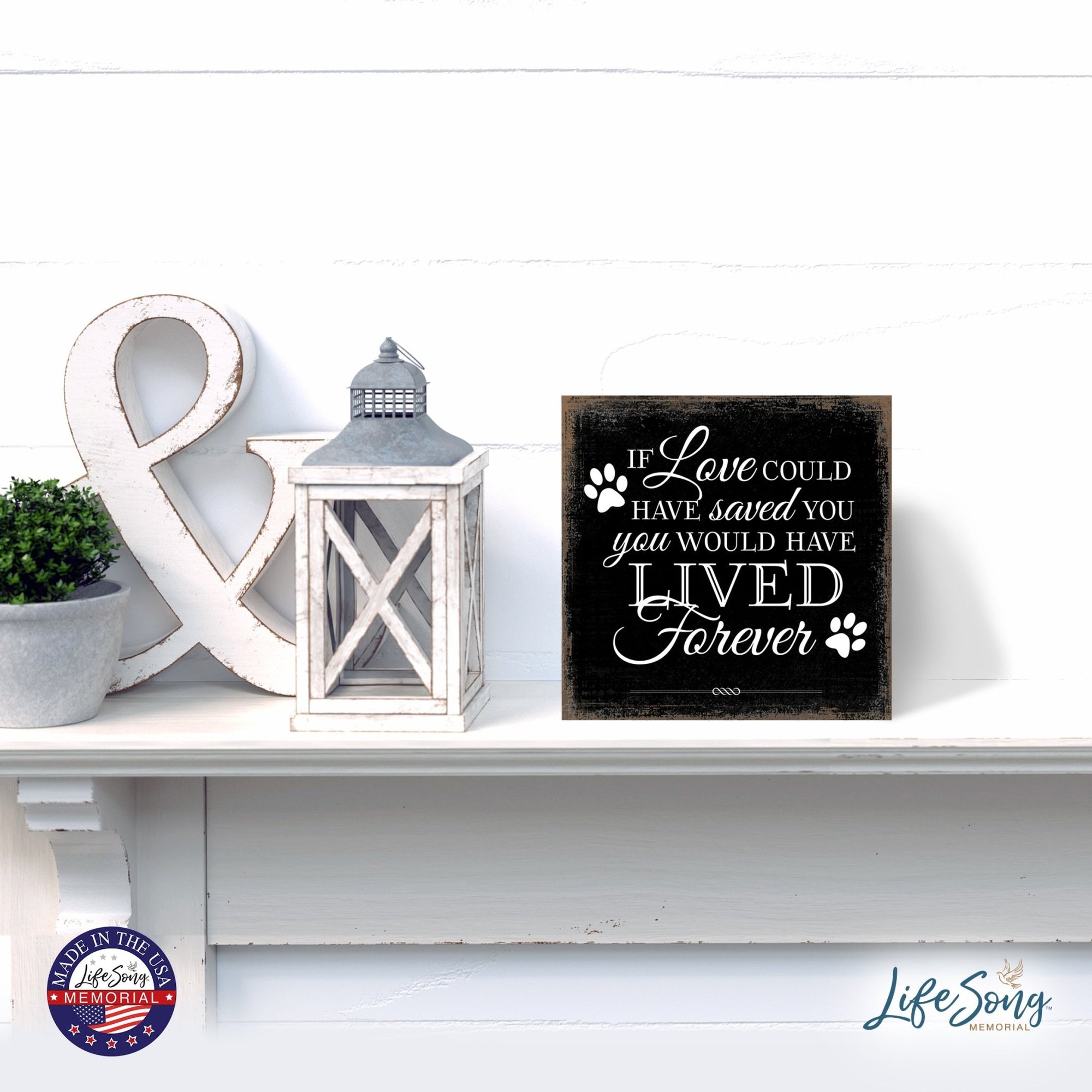 Modern Inspirational 6x6in Wooden Sign (If Love Could) Pet Memorial Plaque Tabletop and shelf decor Family Home Decoration - LifeSong Milestones