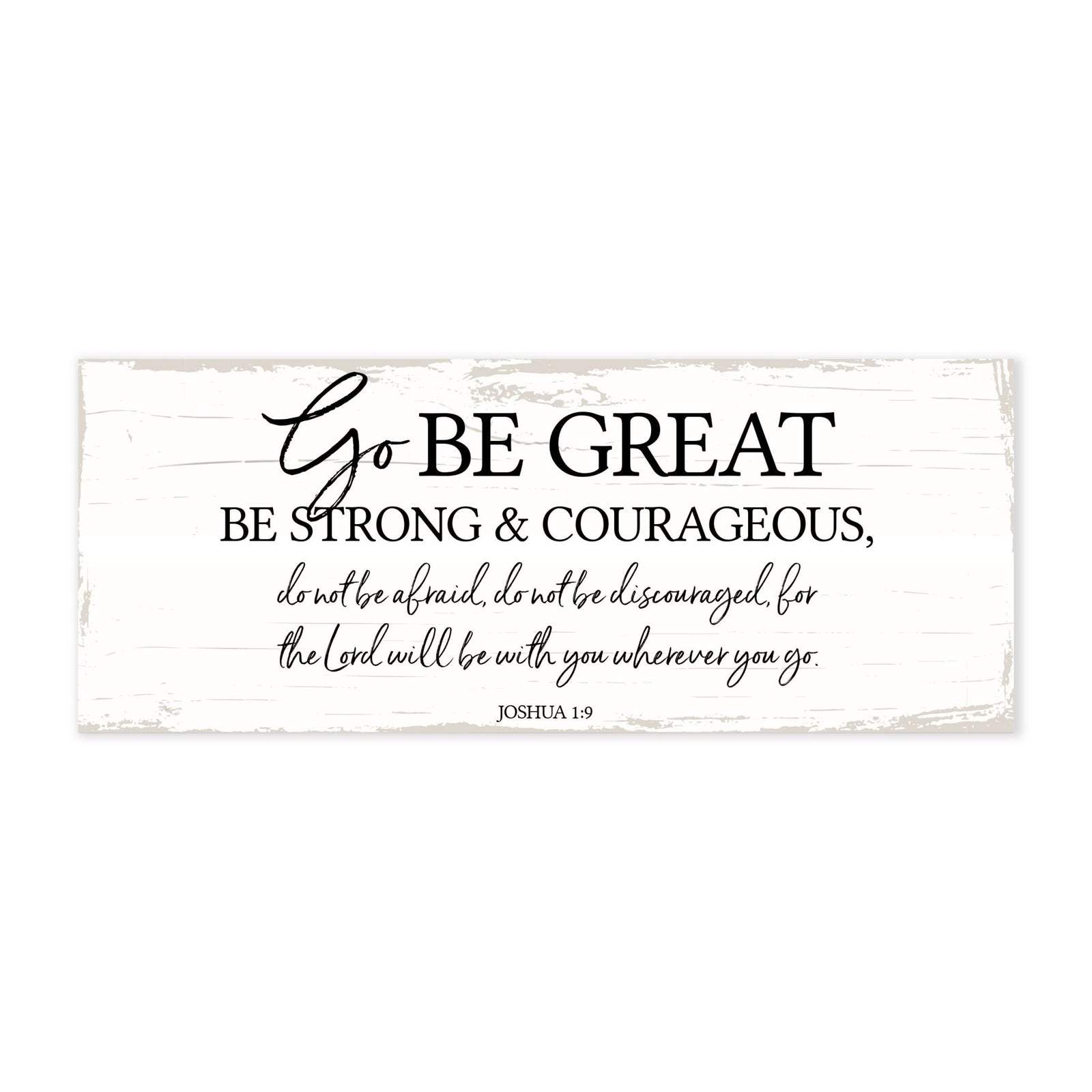 Modern Inspirational Everyday Home and Family Wooden Wall Art Hanging Plaque 4x10n – Go Be Great – for Family and Home Decorations - LifeSong Milestones