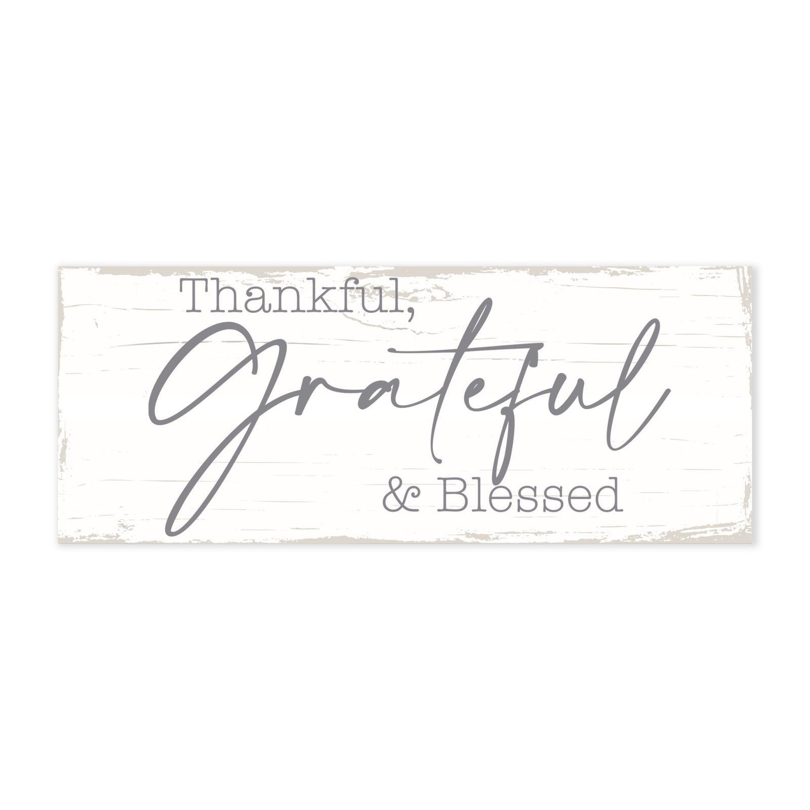 Modern Inspirational Everyday Home and Family Wooden Wall Art Hanging Plaque 4x10n – Thankful, Grateful & Blessed – for Family and Home Decorations - LifeSong Milestones