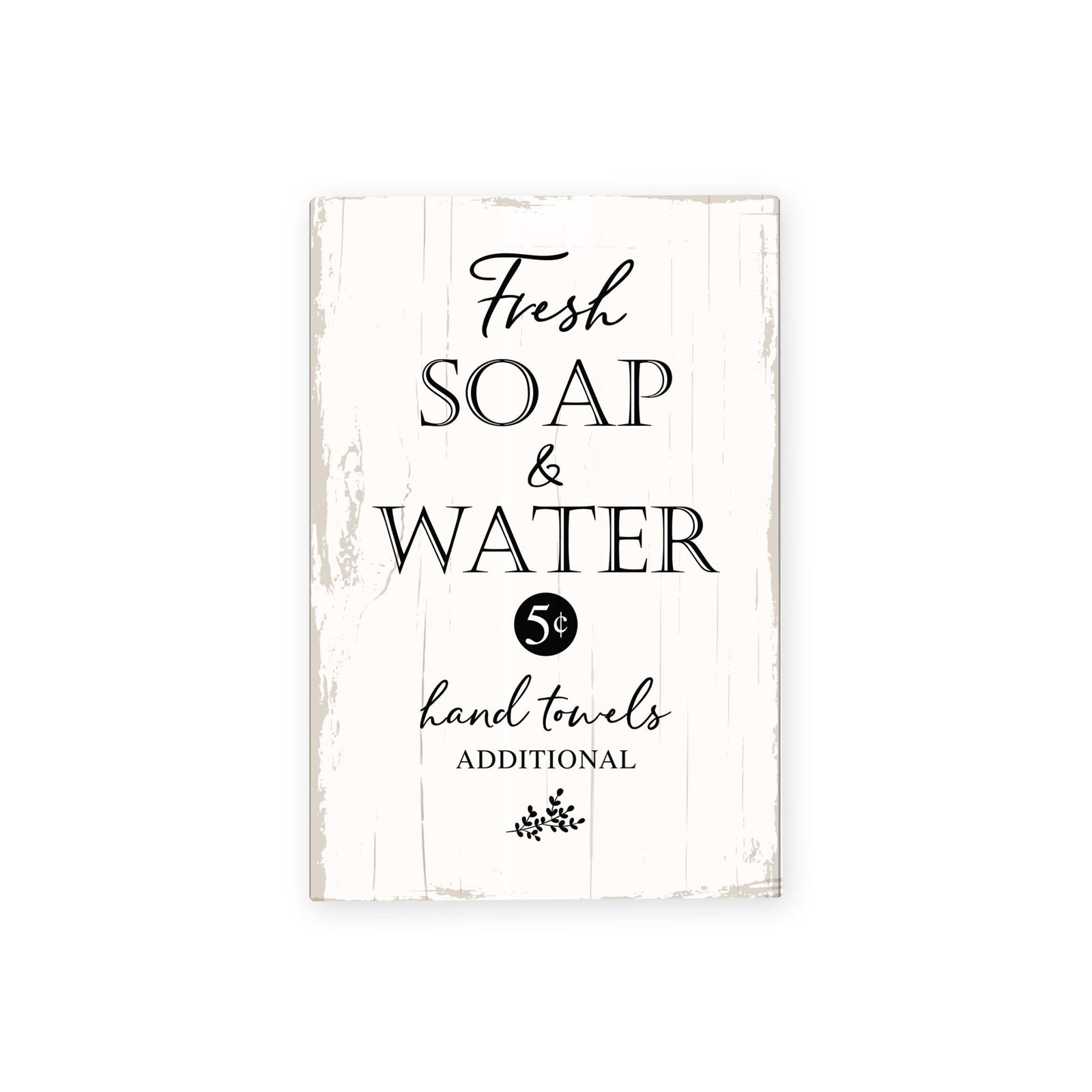 Modern Inspirational Fresh Soap & Water Wooden Sign for Bathroom And Kitchen Decoration 5.5x8in - LifeSong Milestones