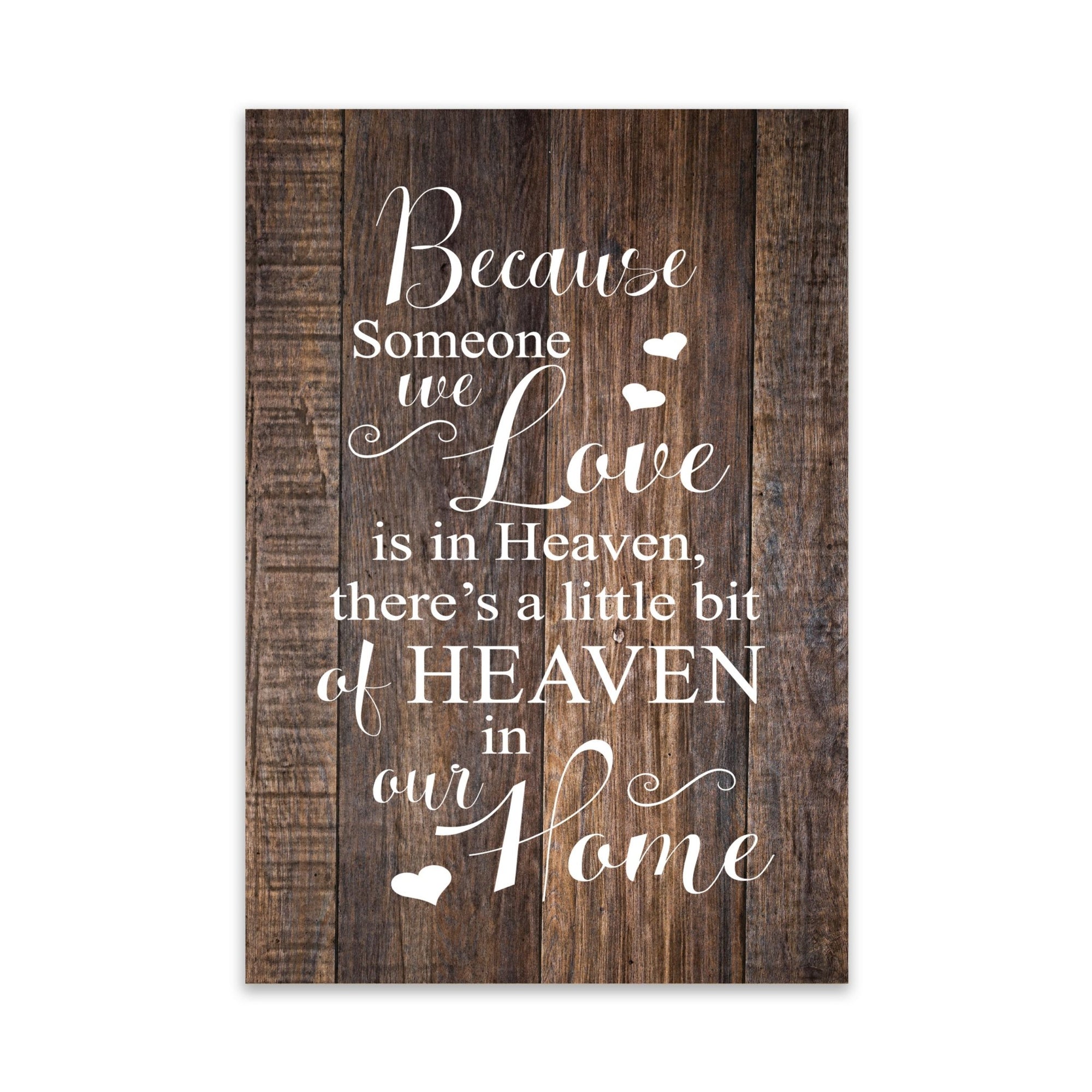 Modern Inspirational Memorial 5.5x 8 inches Wooden Sign Because Someone - Plaque Tabletop Decoration Loss of Loved One Bereavement Sympathy Keepsake - LifeSong Milestones