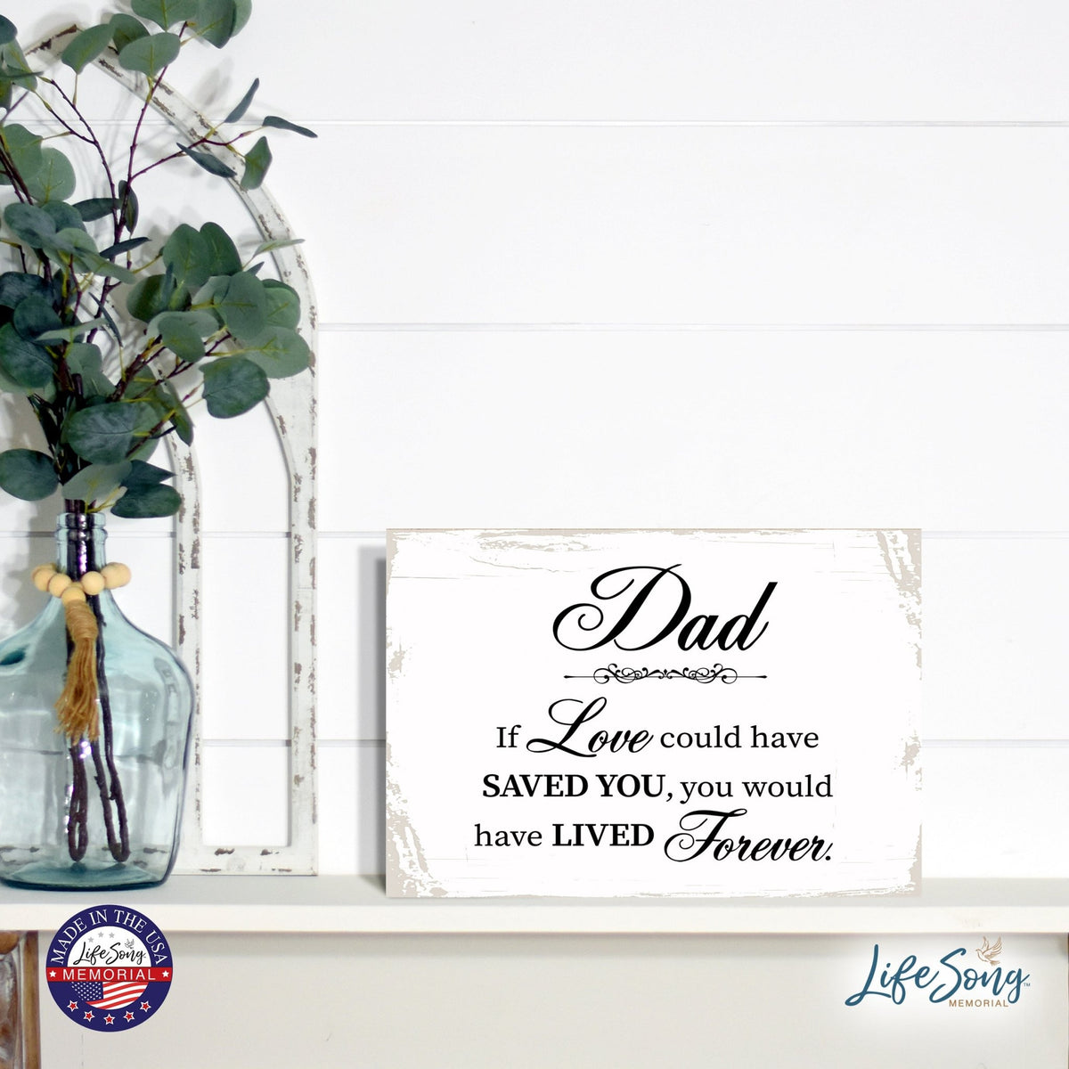 Modern Inspirational Memorial 5.5x 8 inches Wooden Sign Dad, If Love Could - Plaque Tabletop Decoration Loss of Loved One Bereavement Sympathy Keepsake - LifeSong Milestones