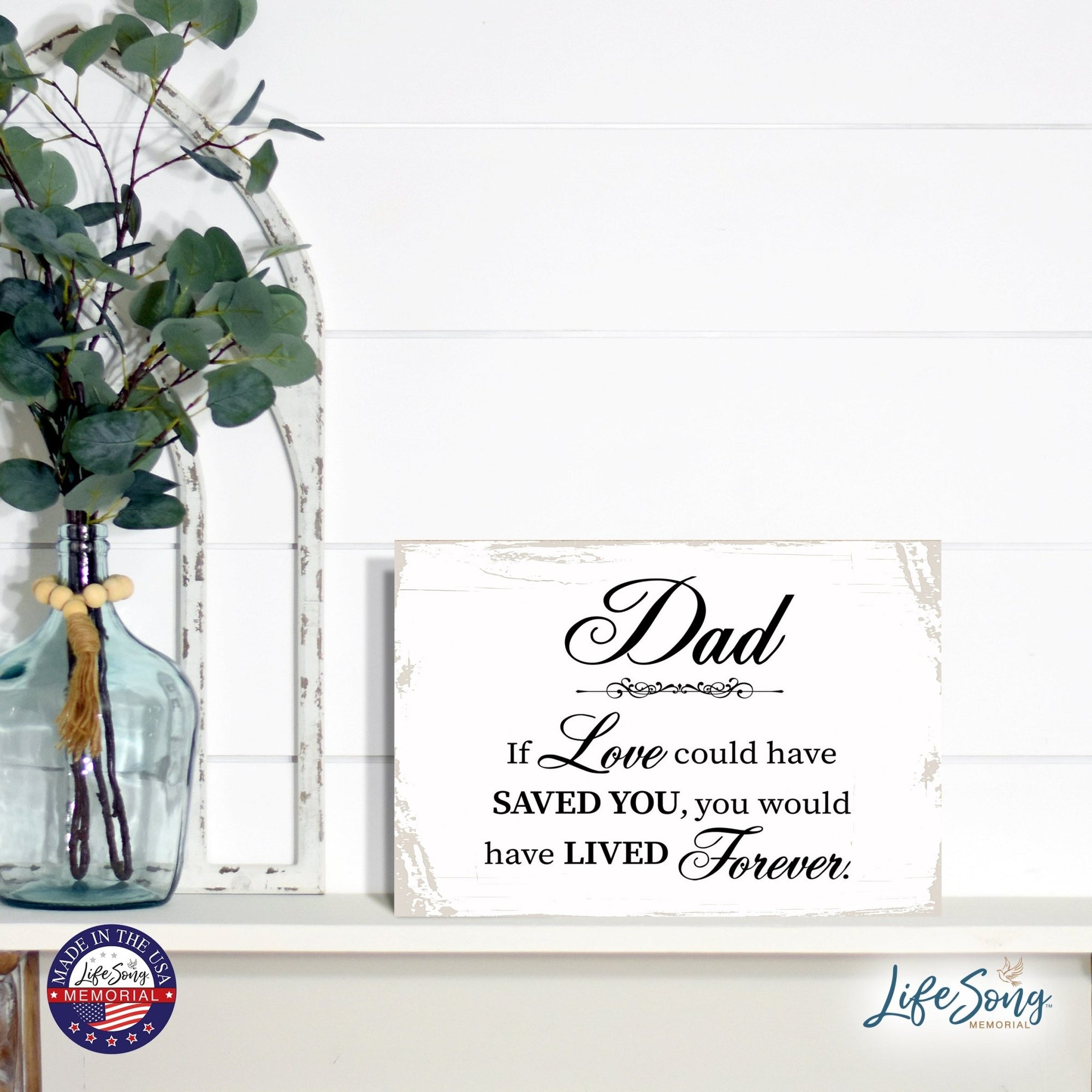Modern Inspirational Memorial 5.5x 8 inches Wooden Sign Dad, If Love Could - Plaque Tabletop Decoration Loss of Loved One Bereavement Sympathy Keepsake - LifeSong Milestones