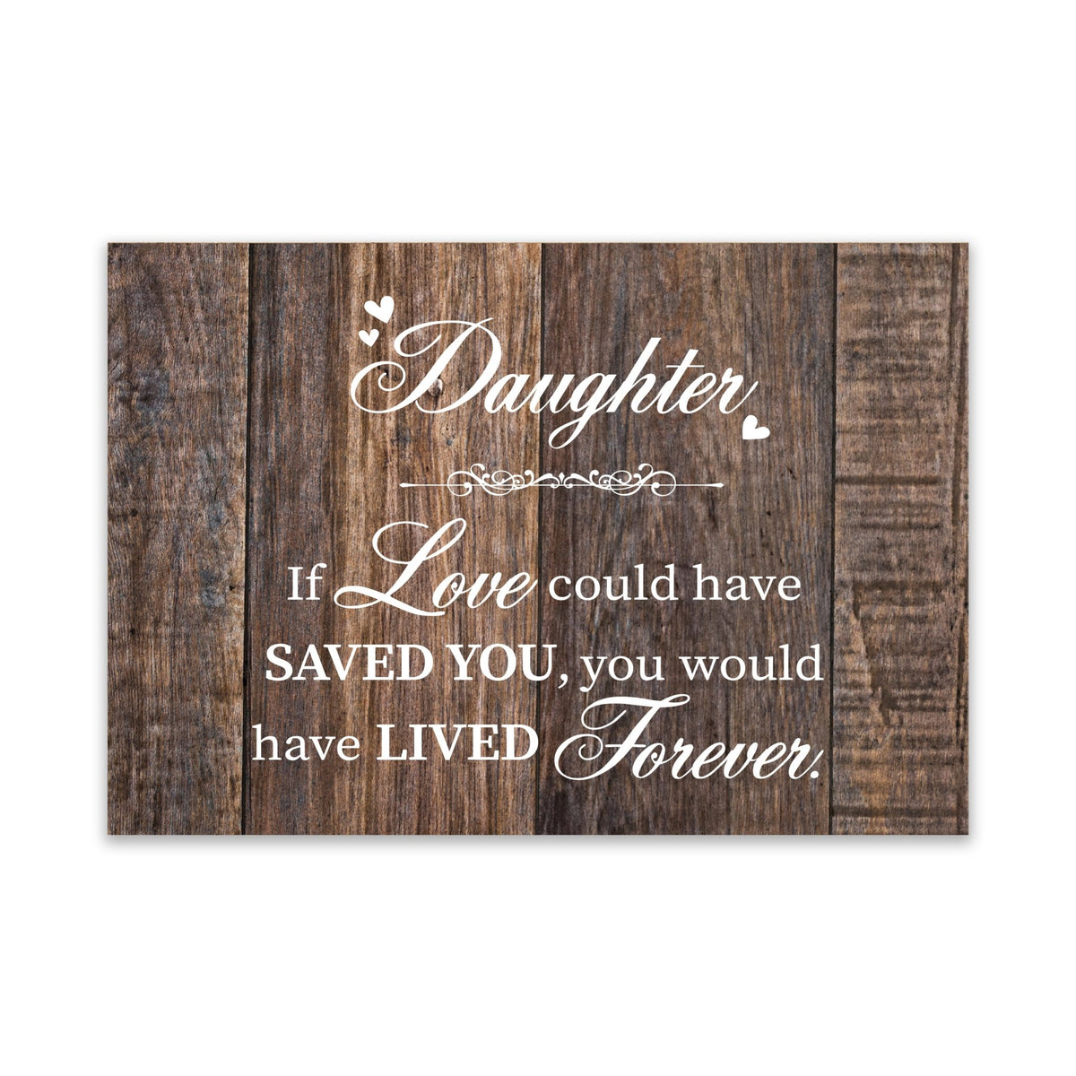 Modern Inspirational Memorial 5.5x 8 inches Wooden Sign Daughter, If Love Could - Plaque Tabletop Decoration Loss of Loved One Bereavement Sympathy Keepsake - LifeSong Milestones