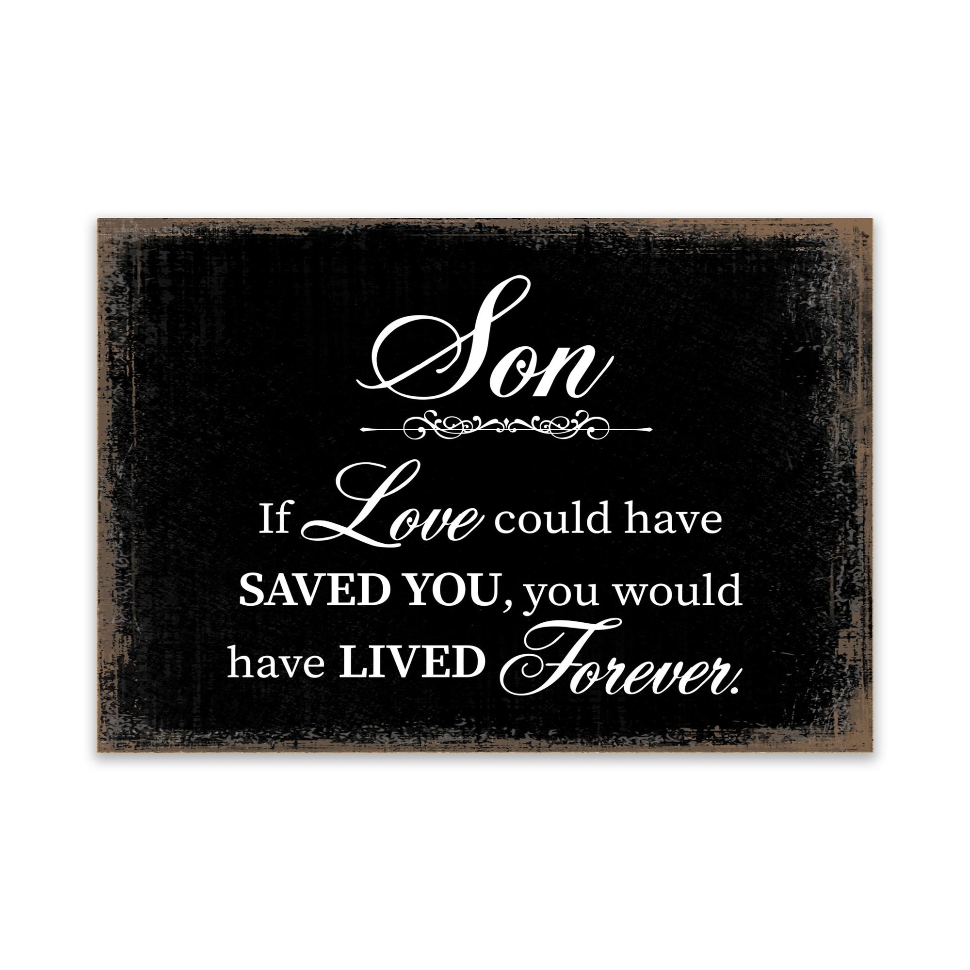 Modern Inspirational Memorial 5.5x 8 inches Wooden Sign Son, If Love Could - Plaque Tabletop Decoration Loss of Loved One Bereavement Sympathy Keepsake - LifeSong Milestones