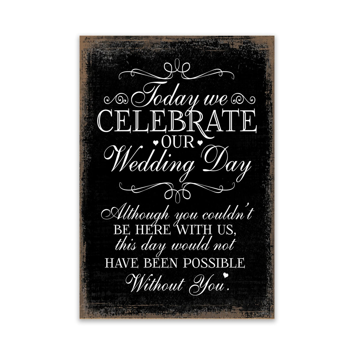 Modern Inspirational Memorial 5.5x 8 inches Wooden Sign Today We Celebrate - Plaque Tabletop Decoration Loss of Loved One Bereavement Sympathy Keepsake - LifeSong Milestones