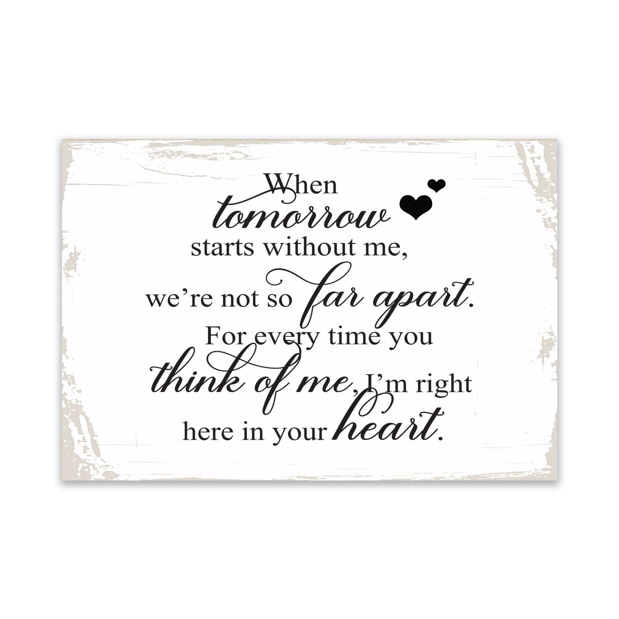 Modern Inspirational Memorial 5.5x 8 inches Wooden Sign When Tomorrow Starts - Plaque Tabletop Decoration Loss of Loved One Bereavement Sympathy Keepsake - LifeSong Milestones