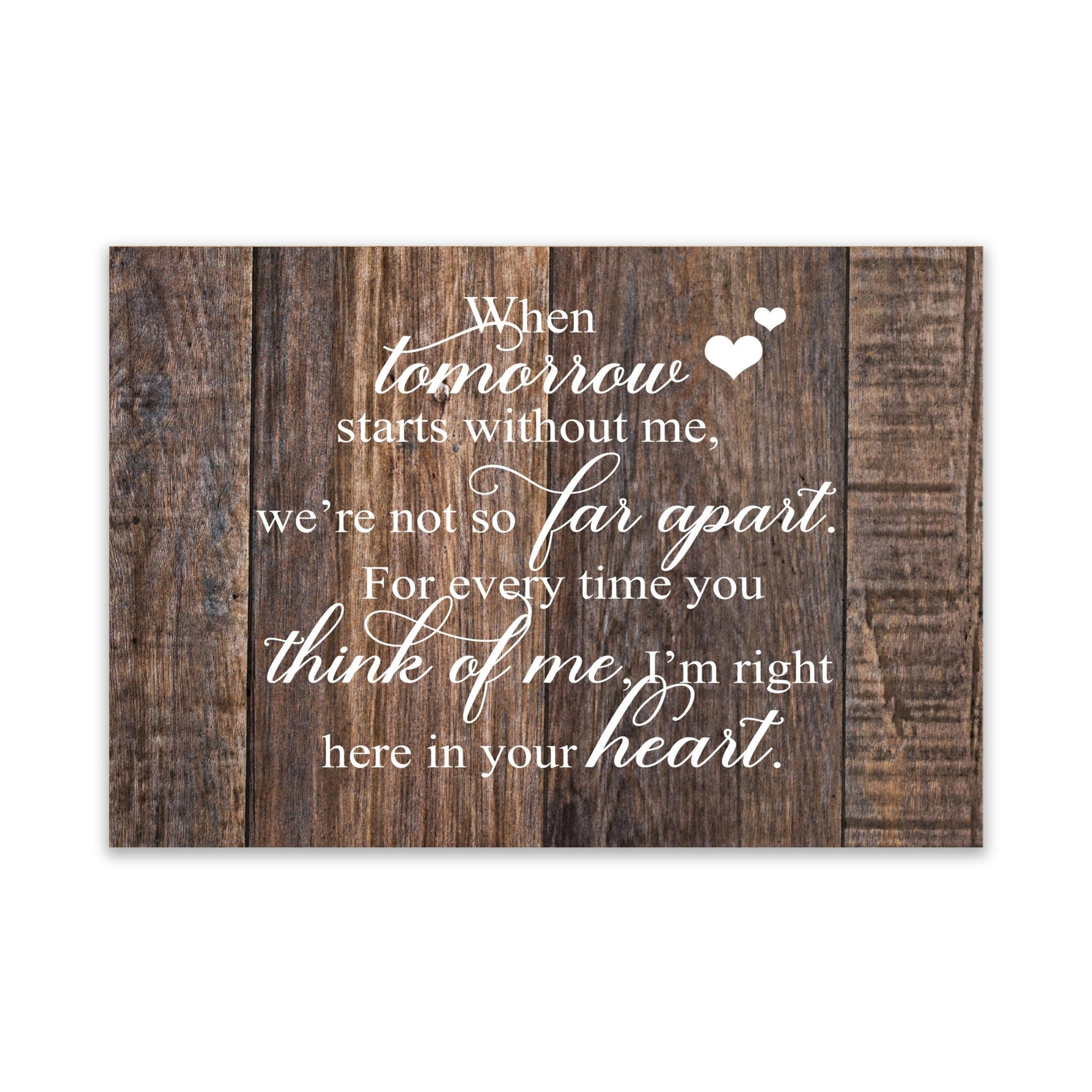 Modern Inspirational Memorial 5.5x 8 inches Wooden Sign When Tomorrow Starts - Plaque Tabletop Decoration Loss of Loved One Bereavement Sympathy Keepsake - LifeSong Milestones