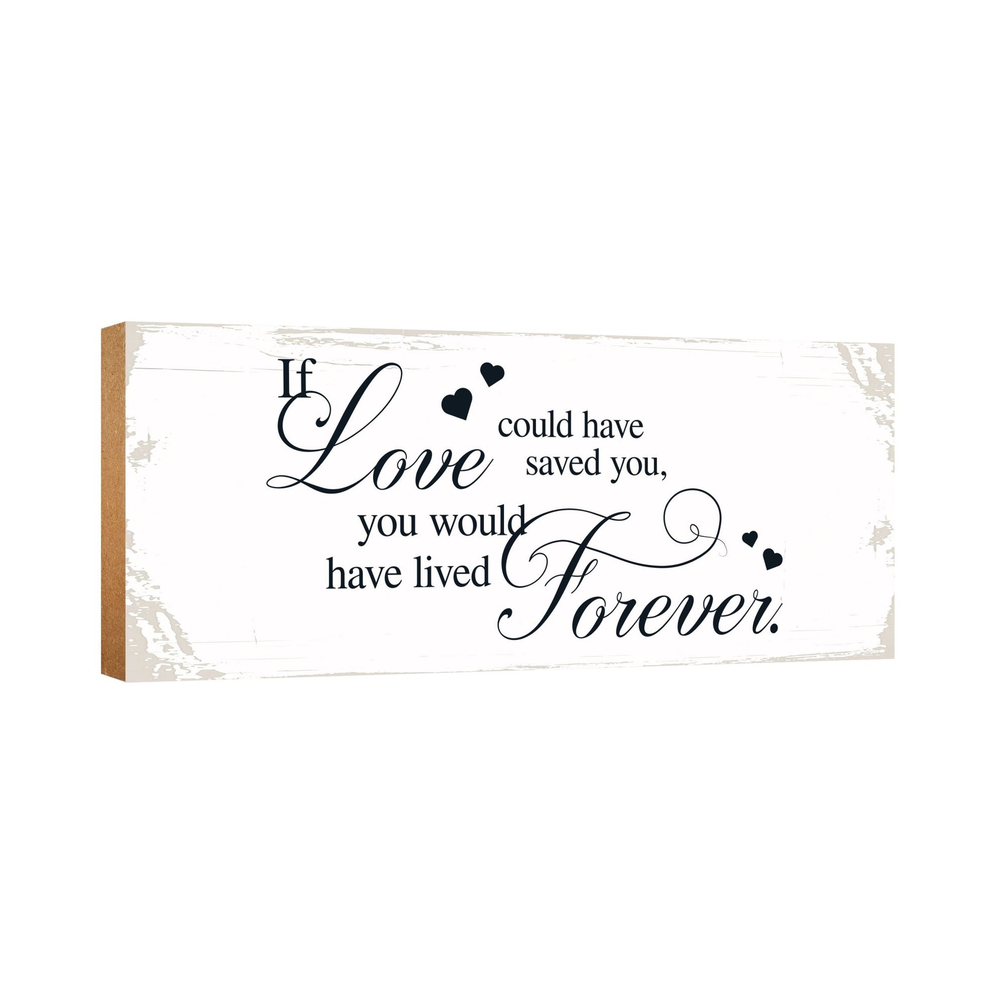 Modern Inspirational Pet Memorial 4x10 inches Wooden Sign (If Loved Could Saved) Tabletop Plaque Home Decoration Loss of Pet Bereavement Sympathy Keepsake - LifeSong Milestones