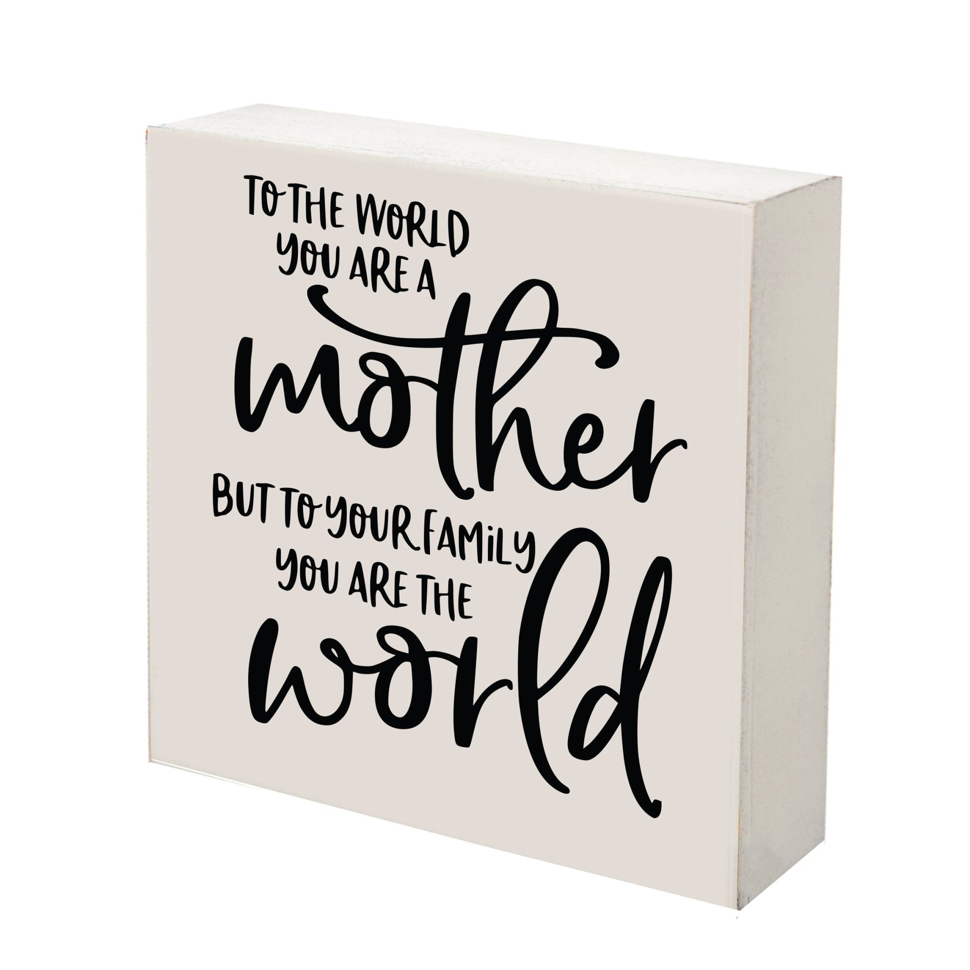 Modern Inspirational Shadow Box for Everyday Home Decorations For Mothers 6x6 - To The World You Are A Mother - LifeSong Milestones