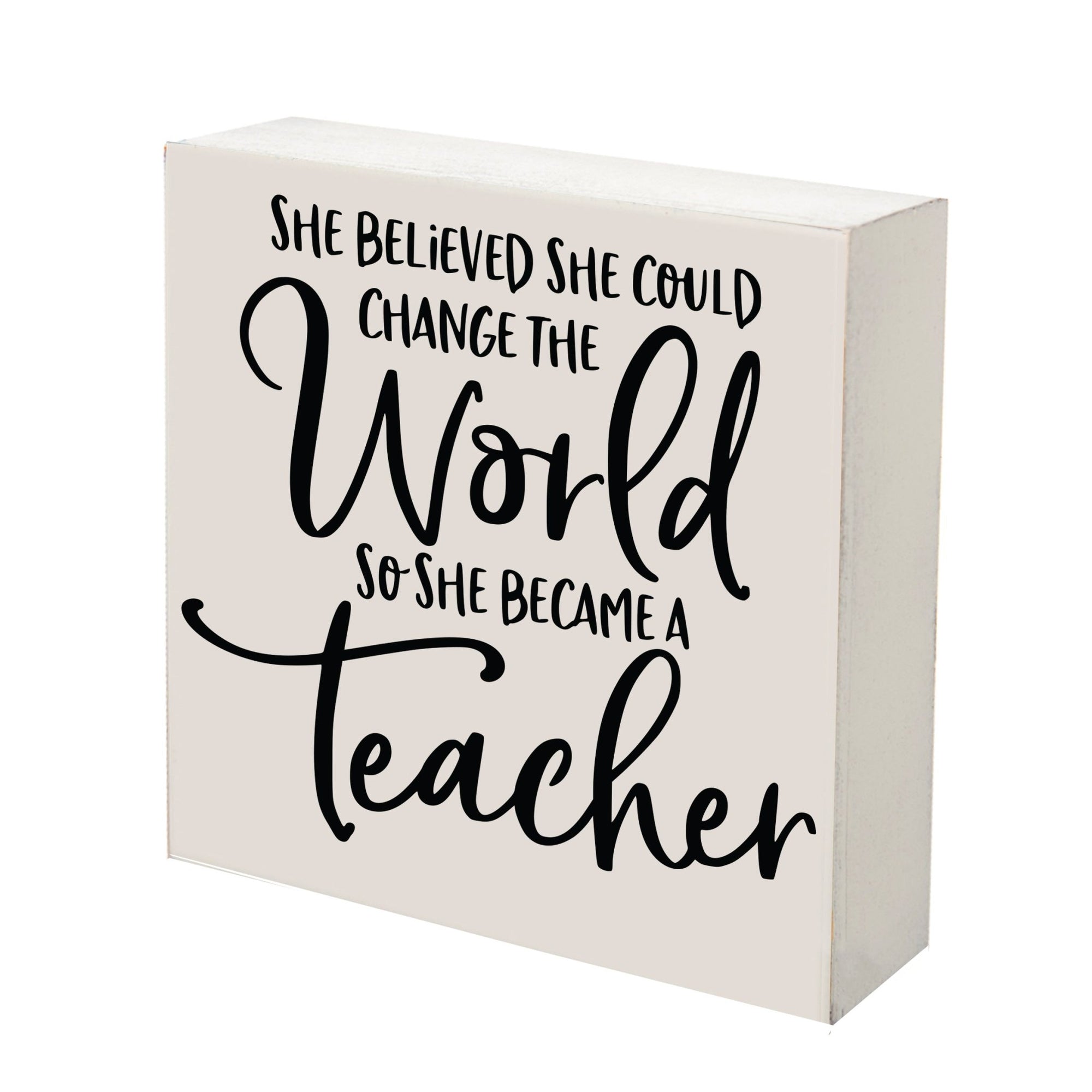 Modern Inspirational Shadow Box for Everyday Home Decorations For Teachers 6x6 - She Believed She Could Change - LifeSong Milestones