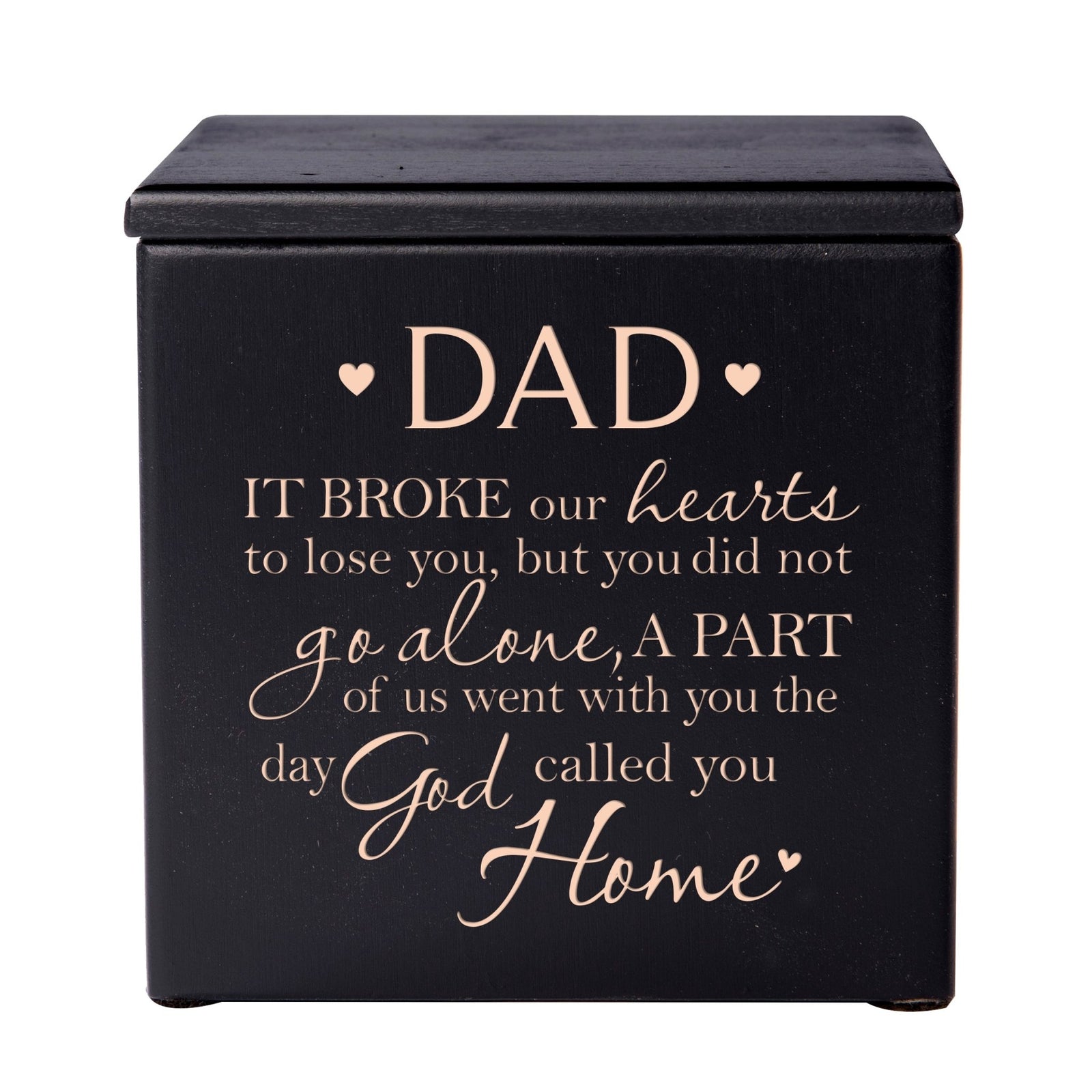 Modern Inspirational Wooden Cremation Urn Box 4.5x4.5in Holds 49 Cu Inches Of Human Ashes (It Broke Our Hearts Dad) Funeral and Commemorative Keepsake - LifeSong Milestones