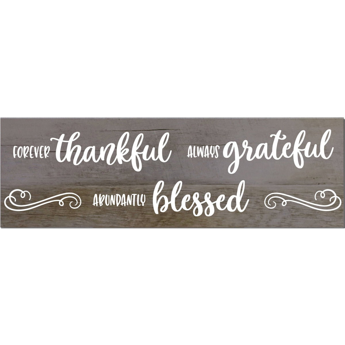 Modern Inspirational Wooden Wall Art Hanging Plaque 22.5x6 - Forever Thankful Always Grateful - for Family and Home Decorations - LifeSong Milestones