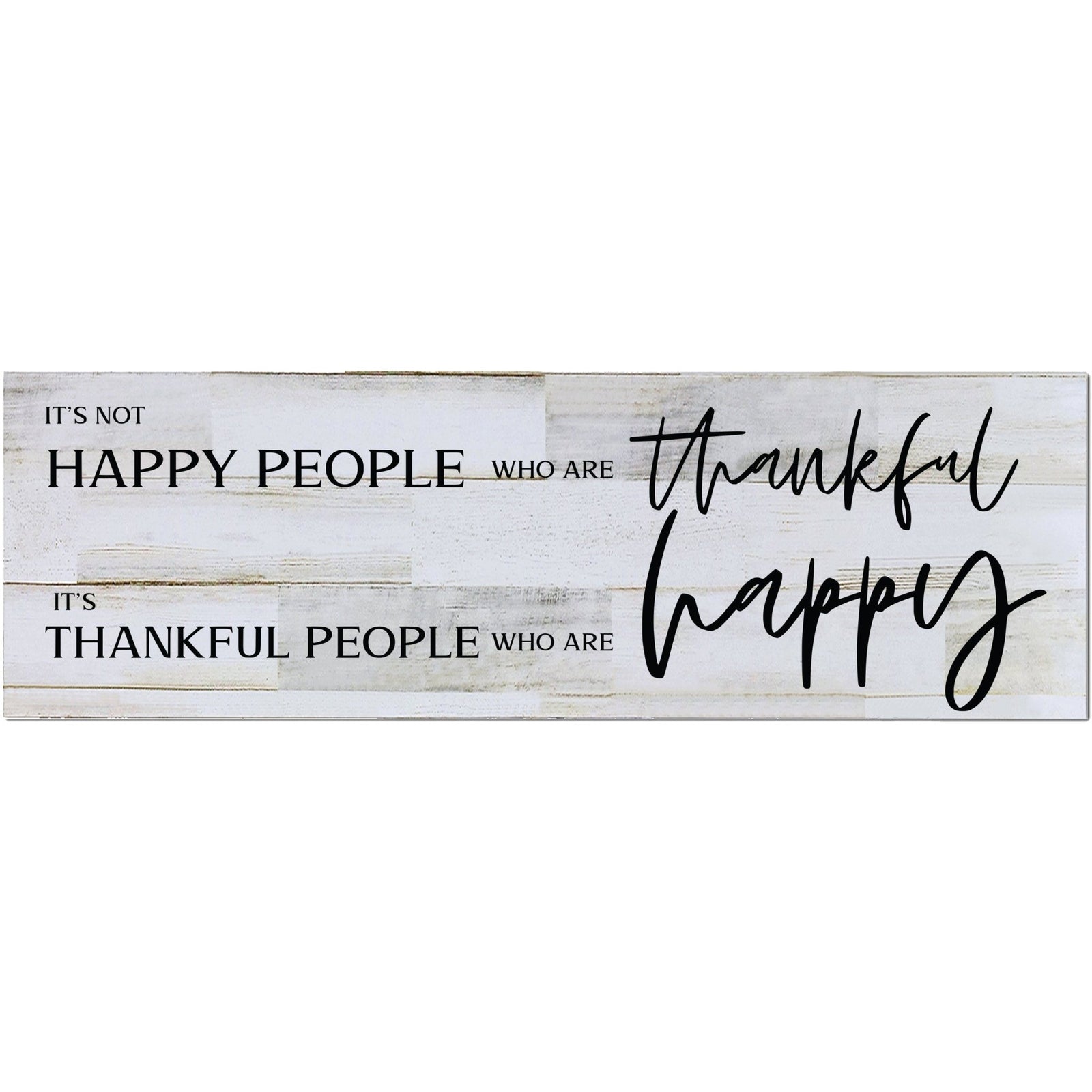 Modern Inspirational Wooden Wall Art Hanging Plaque 22.5x6 - It’s Not Happy People - for Family and Home Decorations - LifeSong Milestones