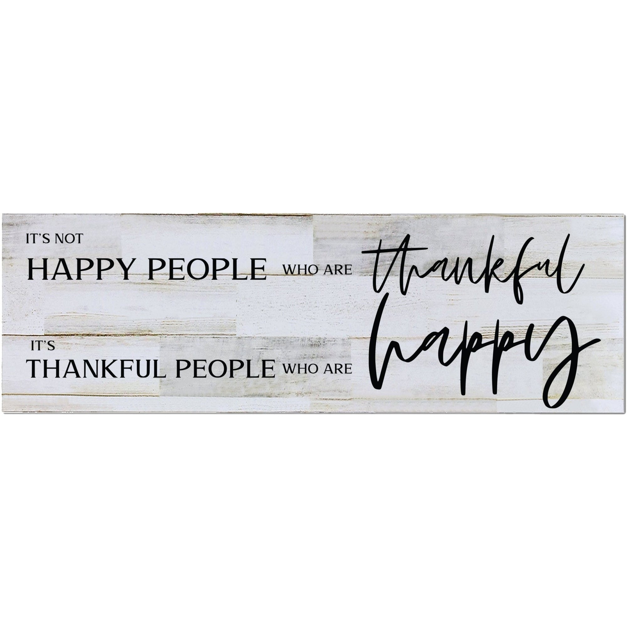 Modern Inspirational Wooden Wall Art Hanging Plaque 22.5x6 - It’s Not Happy People - for Family and Home Decorations - LifeSong Milestones