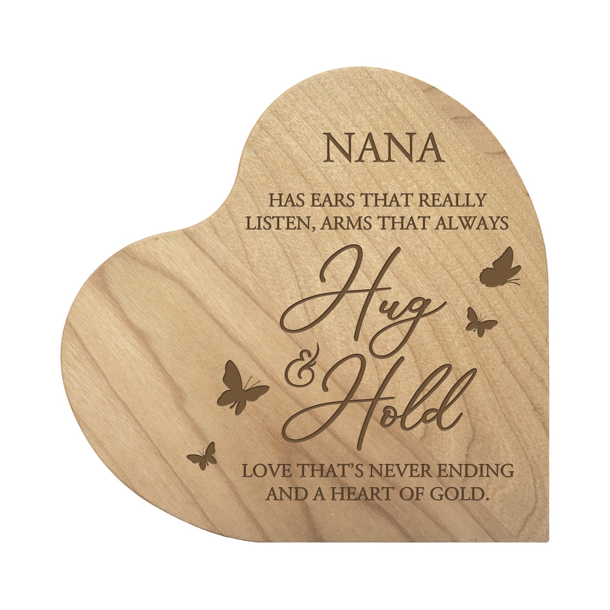Modern Nana’s Love Solid Wood Heart Decoration With Inspirational Verse Keepsake Gift 5x5.25 - Nana Has Ears That Really = Never Ending - LifeSong Milestones