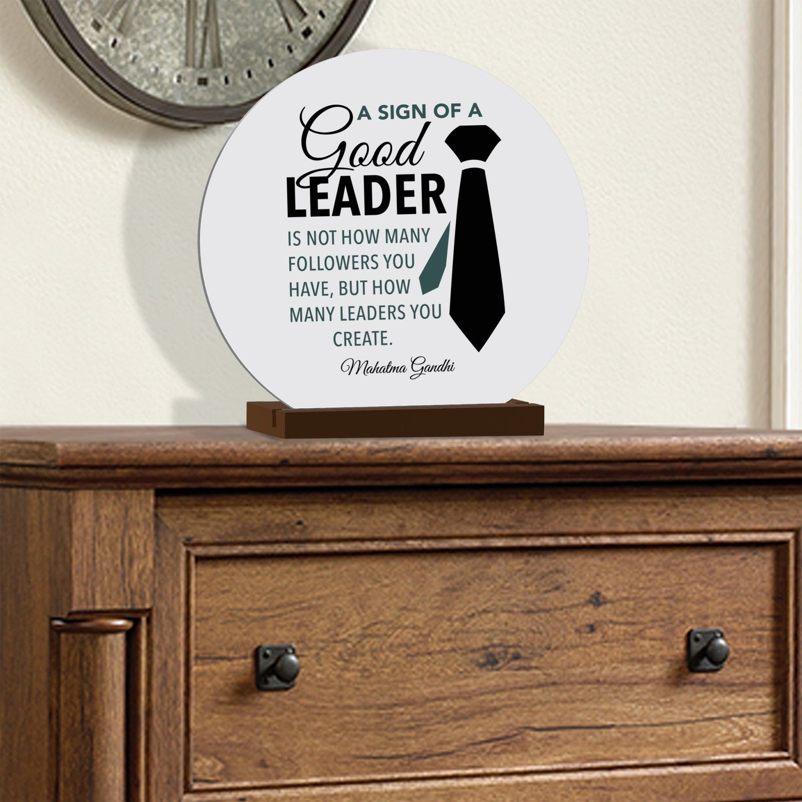 Modern White Boss Leader Round Sign With Solid Wooden Base Gift For Home Décor Ideas - A Sign Of A Good Leader - LifeSong Milestones