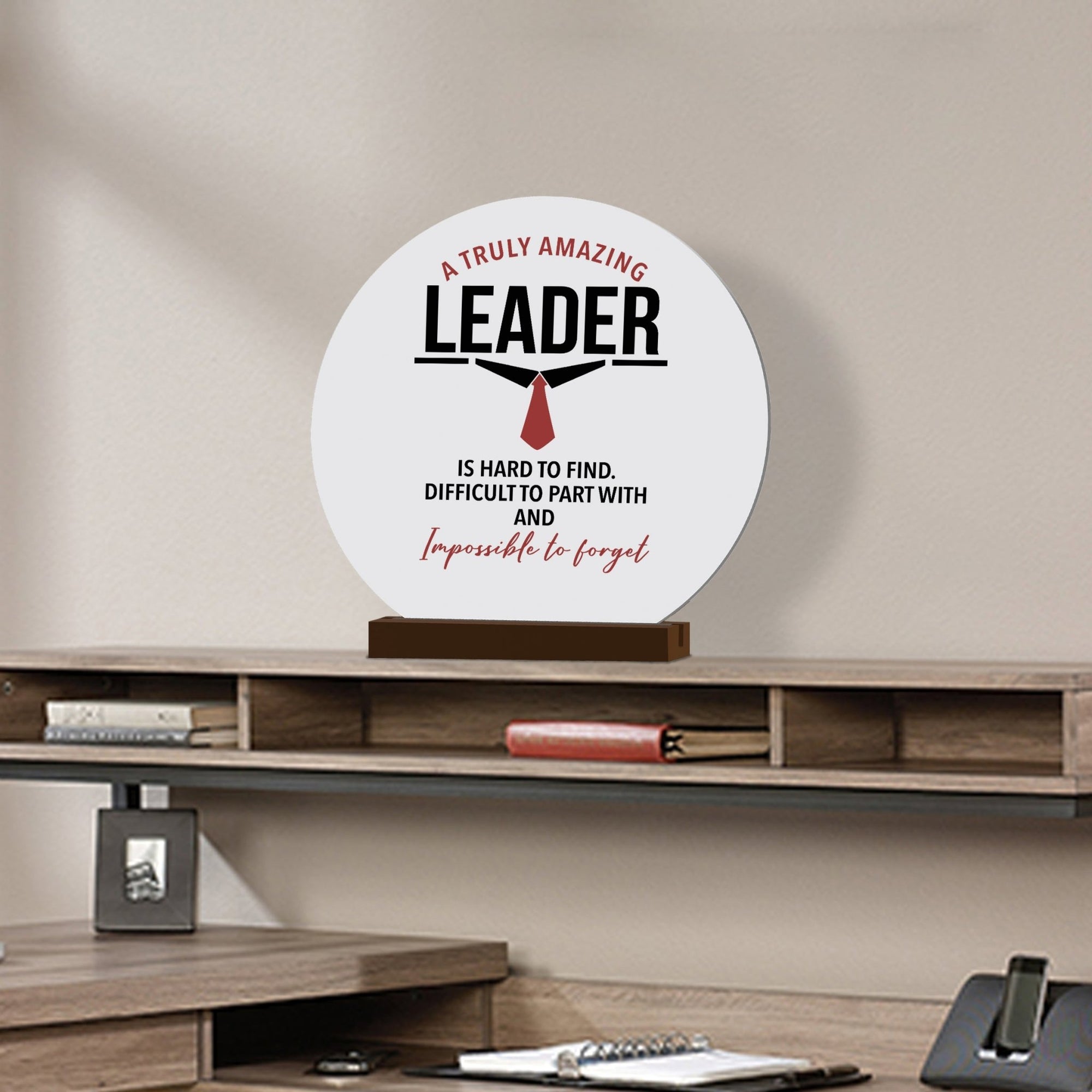 Modern White Boss Leader Round Sign With Solid Wooden Base Gift For Home Décor Ideas - A Truly Amazing Leader - LifeSong Milestones