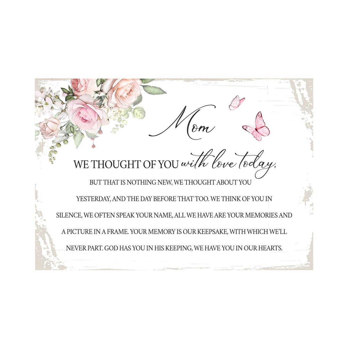 Mom, We Thought Of You Wooden Floral 5.5x8 Inches Memorial Art Sign Table Top and shelf decor For Home Décor - LifeSong Milestones