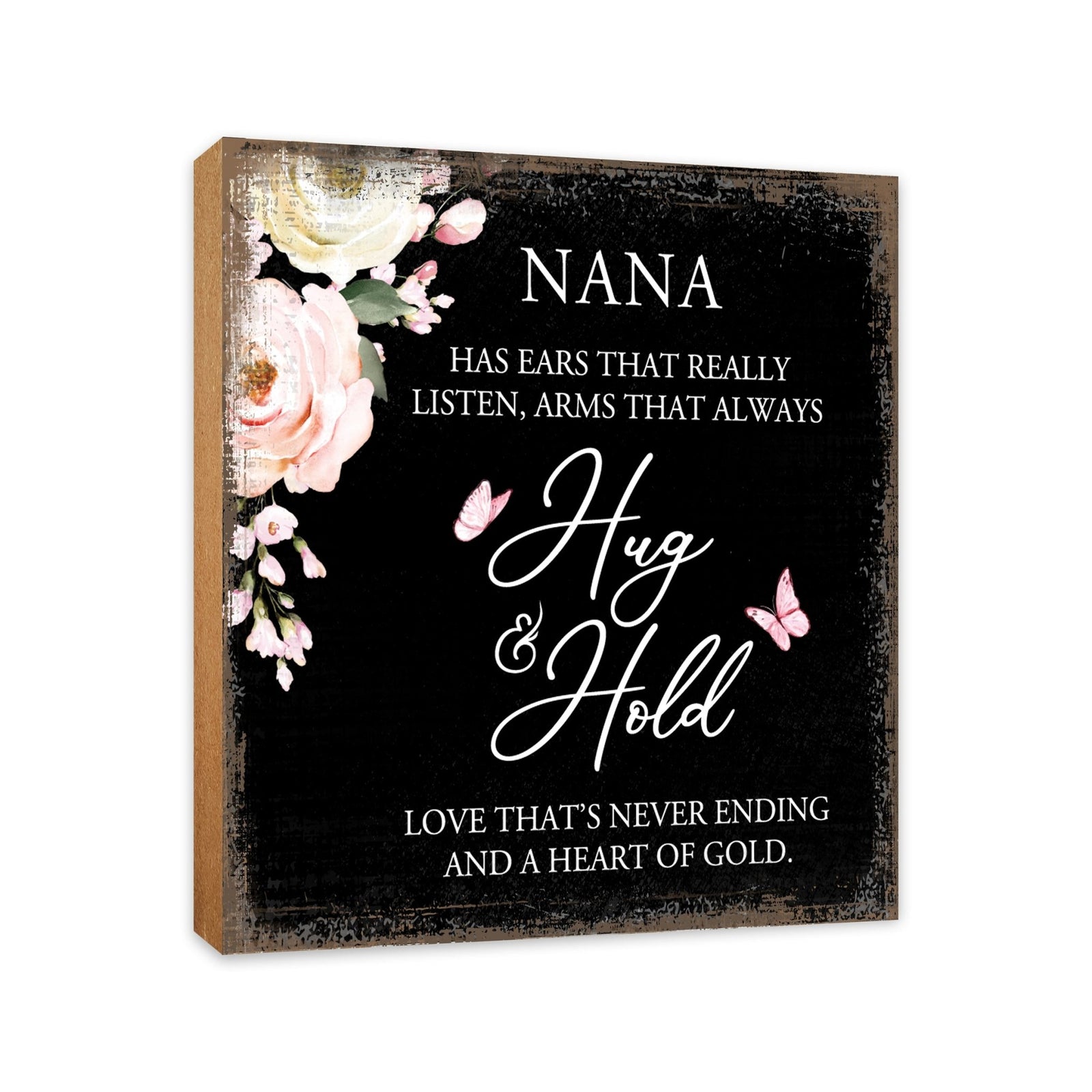 Nana Has Ears Floral 6x6 Inches Wood Family Art Sign Tabletop and Shelving For Home Décor - LifeSong Milestones