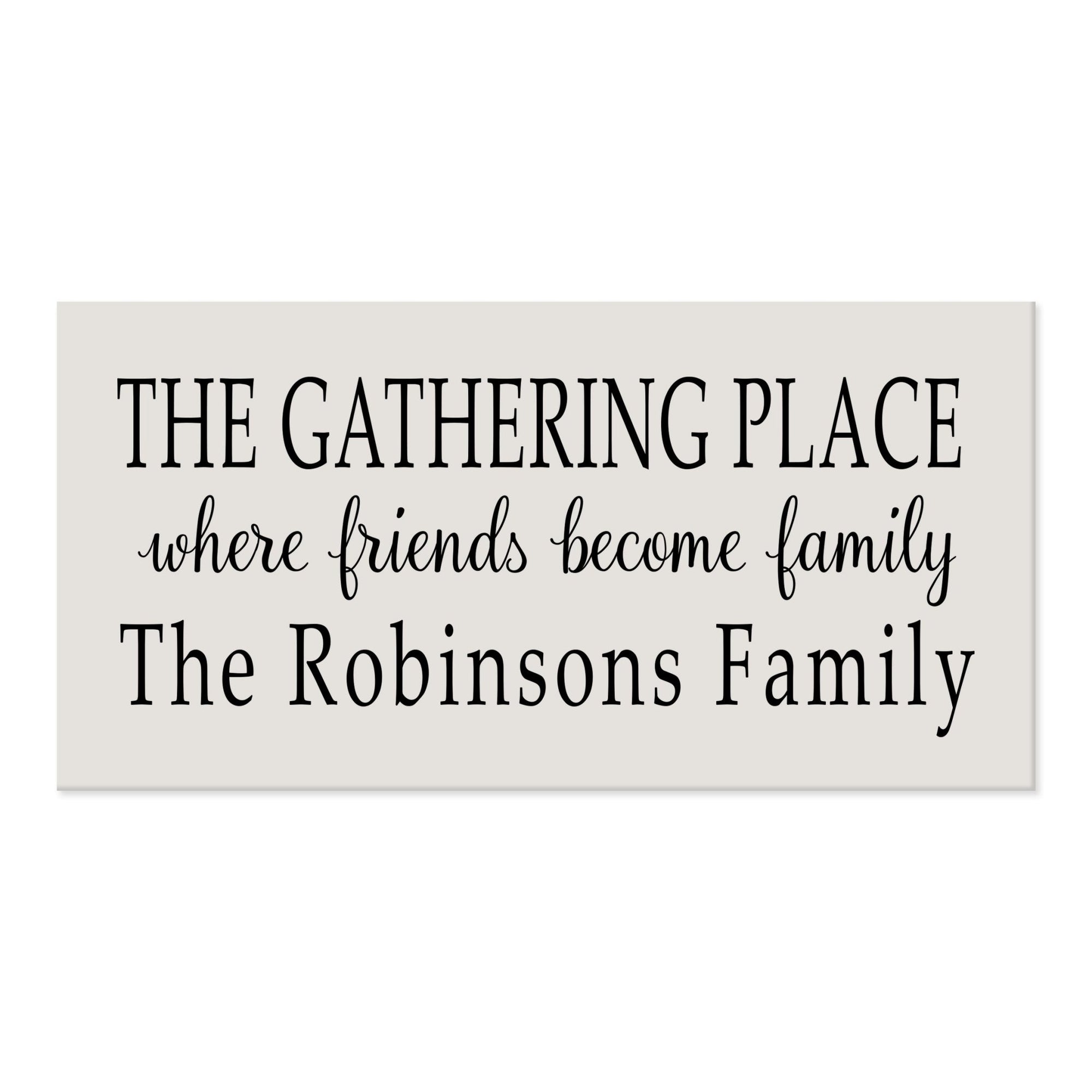 New Home Family Wall Decor Sign Gift - Gathering Place - LifeSong Milestones