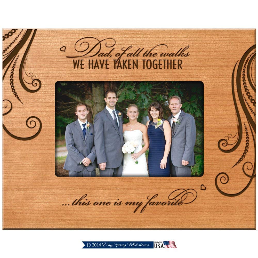 Parent Wedding Picture Frame - Dad Of All The Walks - LifeSong Milestones