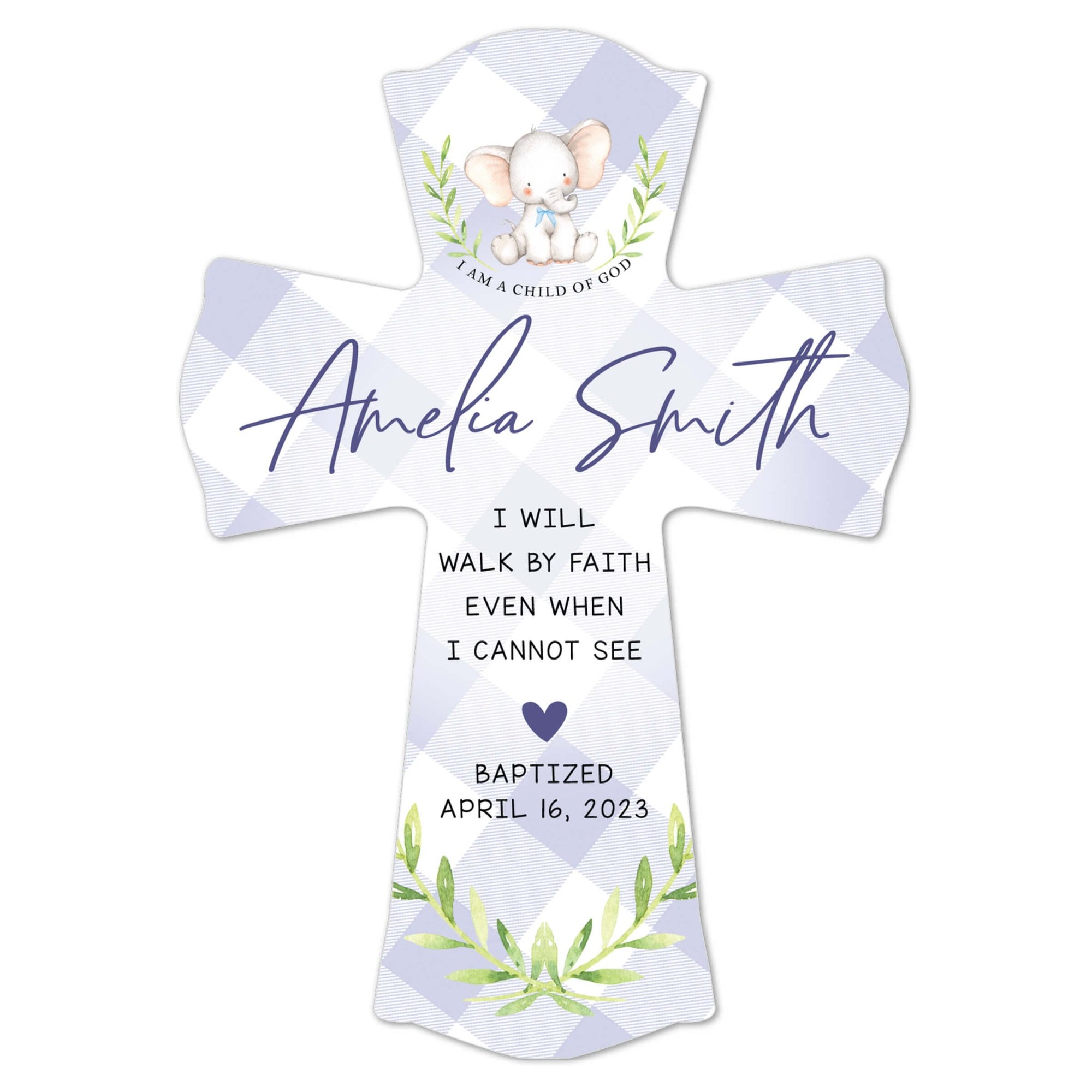 Personalized Baby Baptism Wooden Wall Cross - I Will Walk By Faith - LifeSong Milestones