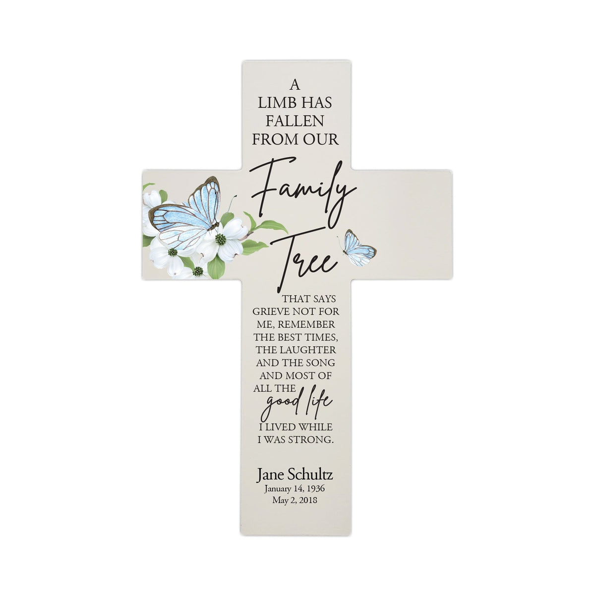 Personalized Butterfly Memorial Bereavement Wall Cross For Loss of Loved One A Limb Has Fallen (Butterfly) Quote 14 x 9.25 A Limb Has Fallen From Our Family Tree That Says Grieve Not For Me - LifeSong Milestones