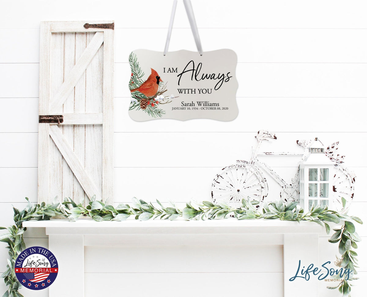 Personalized Cardinal Memorial Christmas Wall Sign 14in with Inspirational Verse Keepsake Gift I Am always - LifeSong Milestones