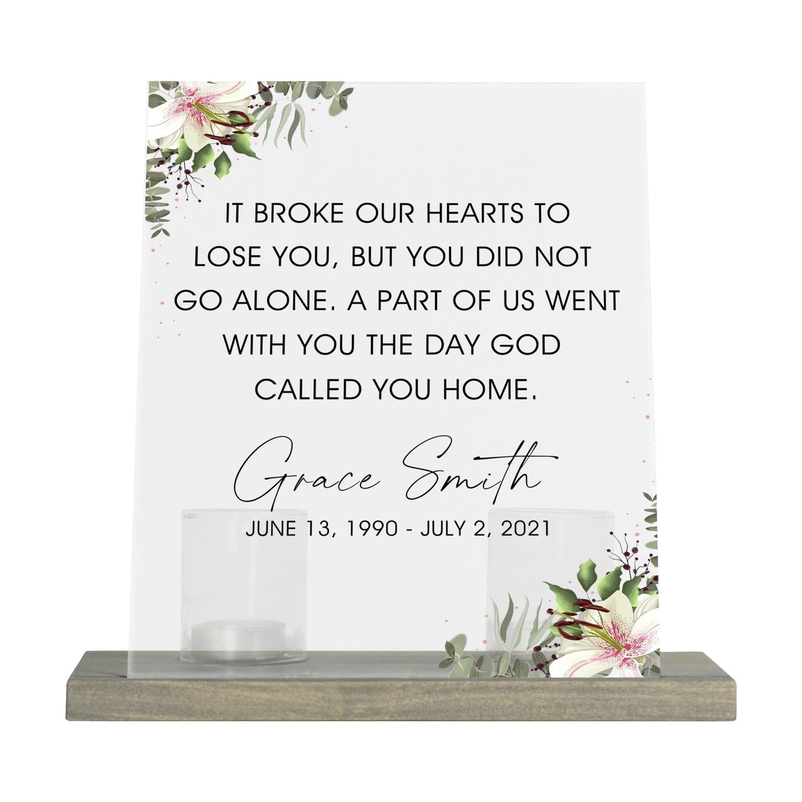 Personalized Elegant Human Memorial Acrylic Sign With Grey Wooden Base - If Broke Our - LifeSong Milestones