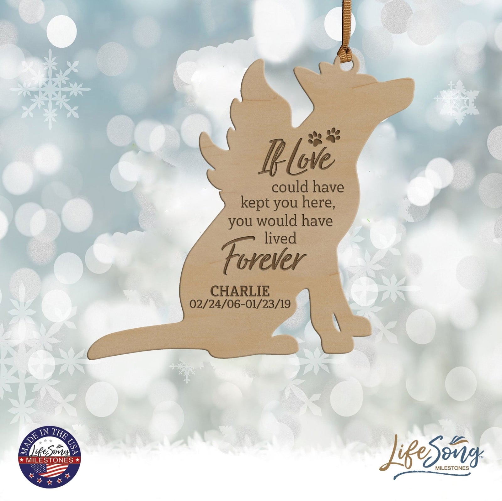 Personalized Engraved Memorial Dog Ornament 4.9375” x 5.375” x 0.125” - If love could have kept you here (PAWS) - LifeSong Milestones