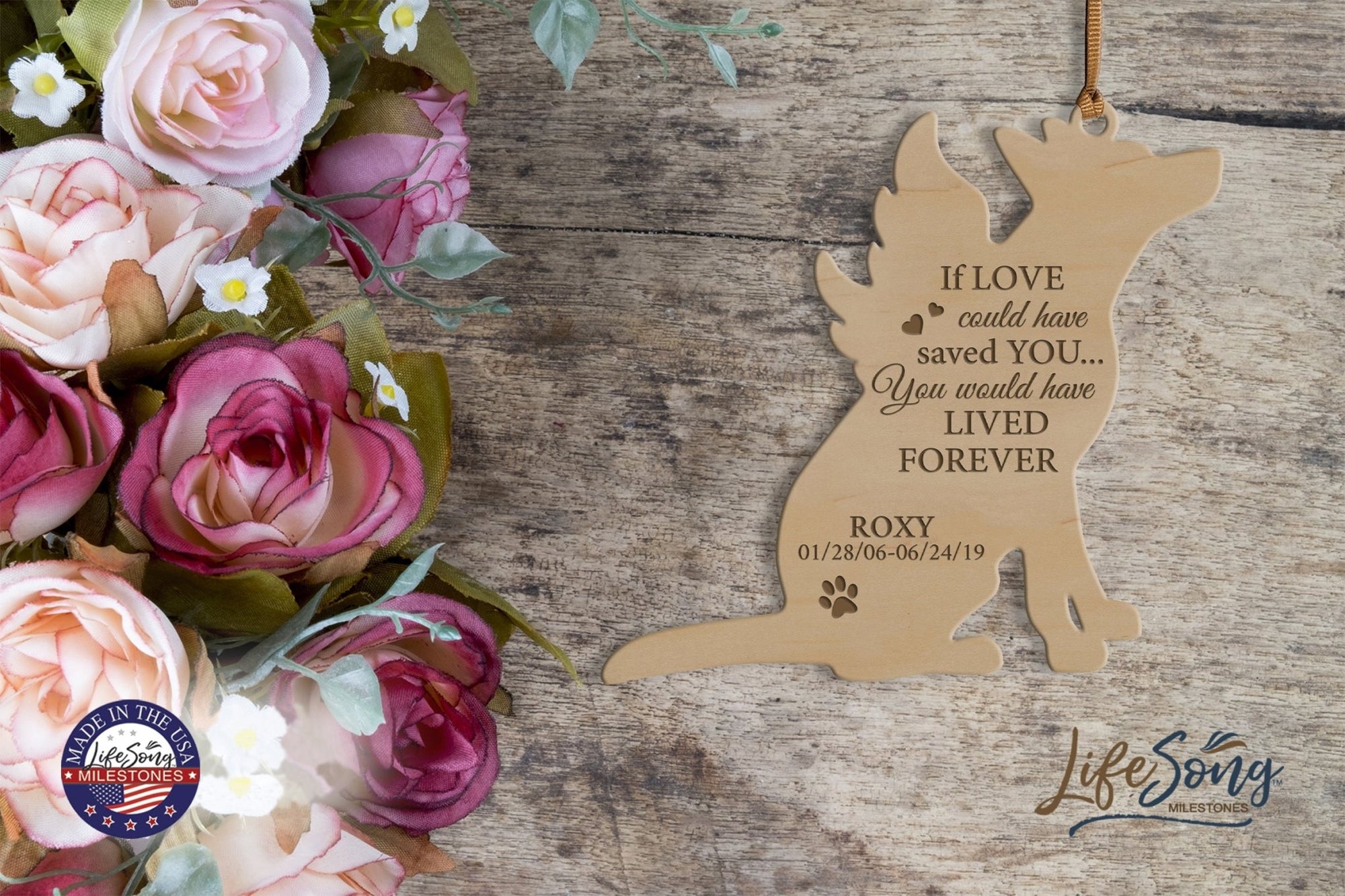 Personalized Engraved Memorial Dog Ornament 4.9375” x 5.375” x 0.125” - If love could have saved you (SCRIPT) - LifeSong Milestones