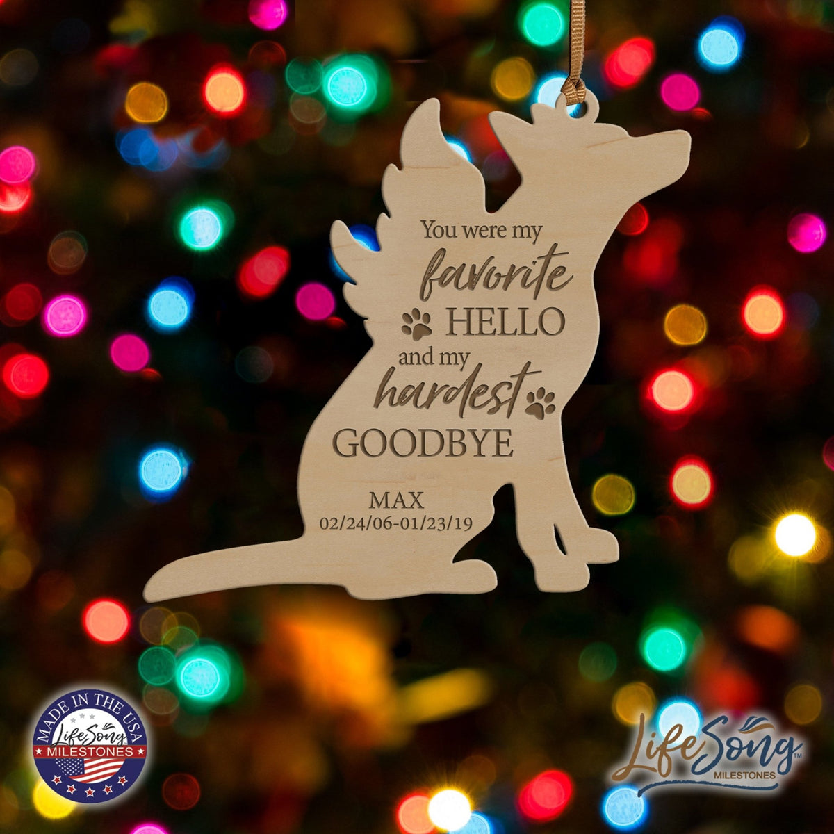 Personalized Engraved Memorial Dog Ornament 4.9375” x 5.375” x 0.125” - You were my favorite hello (PAWS) - LifeSong Milestones