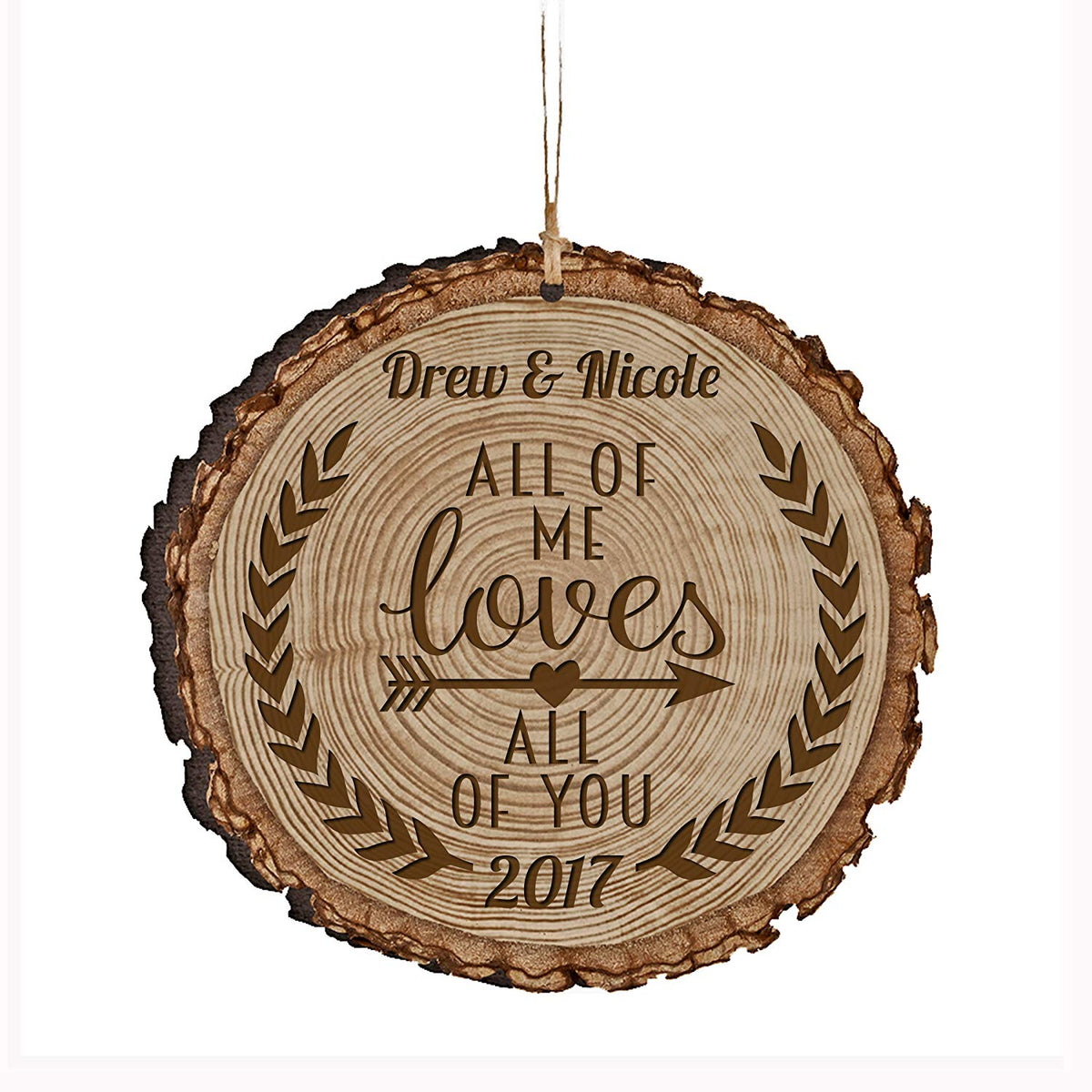 Personalized Engraved Wooden Valentines Ornament Gift - All Of Me - LifeSong Milestones