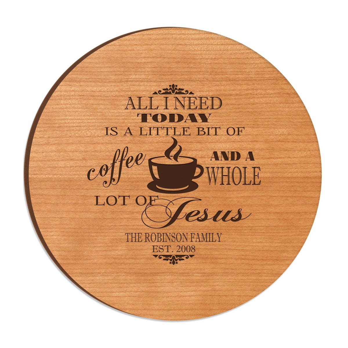 Personalized Family and Everyday Lazy Susan - All I Need Is Jesus - LifeSong Milestones