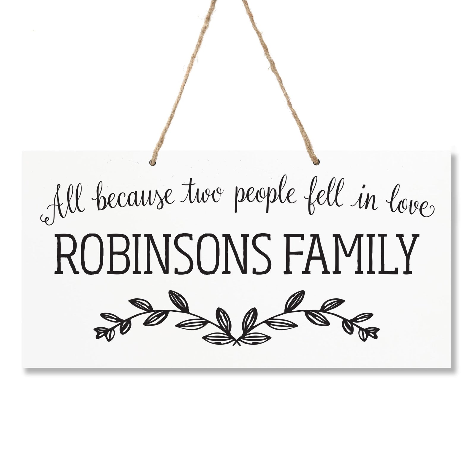 Personalized Family Name Sign For New Home - All Because - LifeSong Milestones