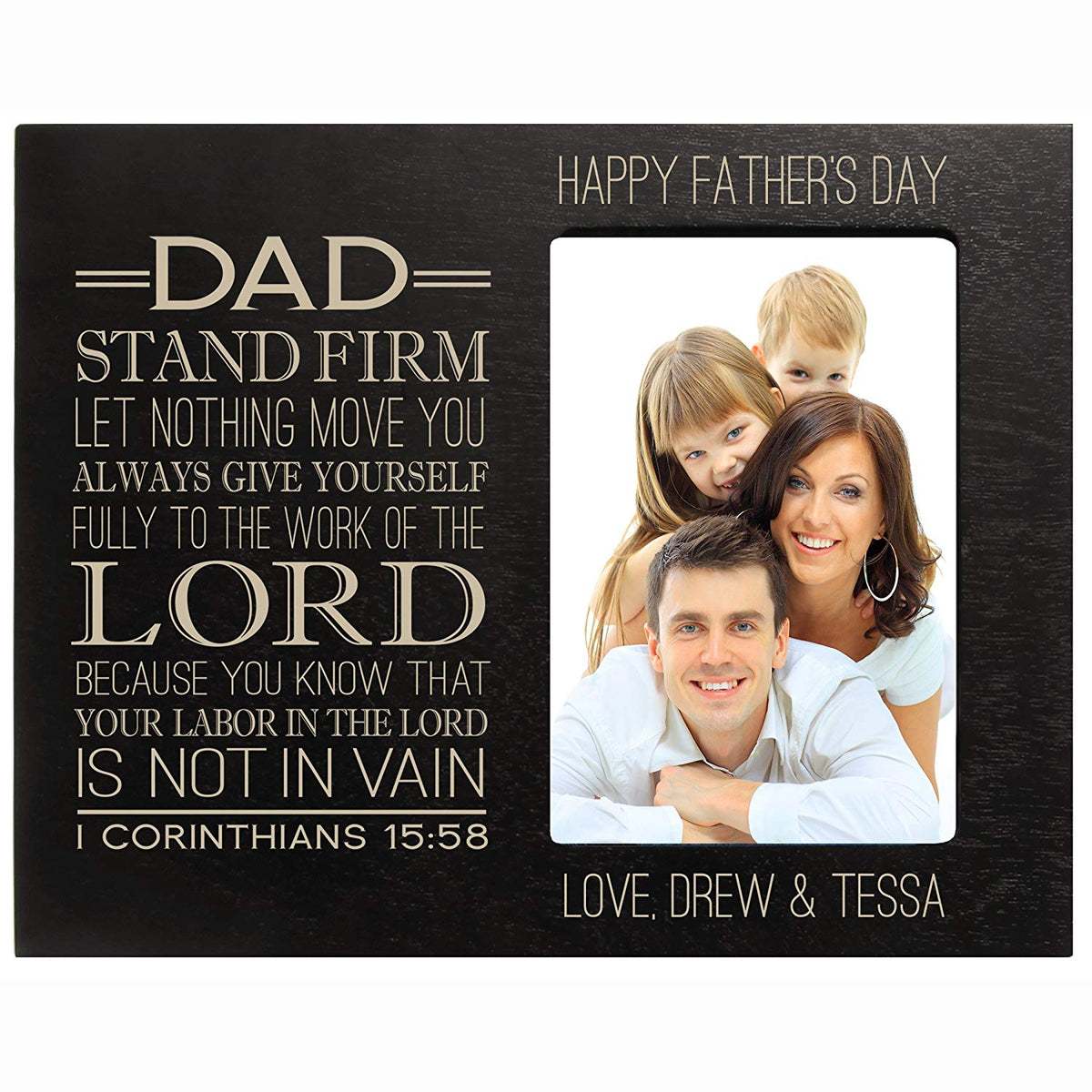 Personalized Happy Fathers Day Engraved Picture Frame - 1 Corinthians 15:58 - LifeSong Milestones