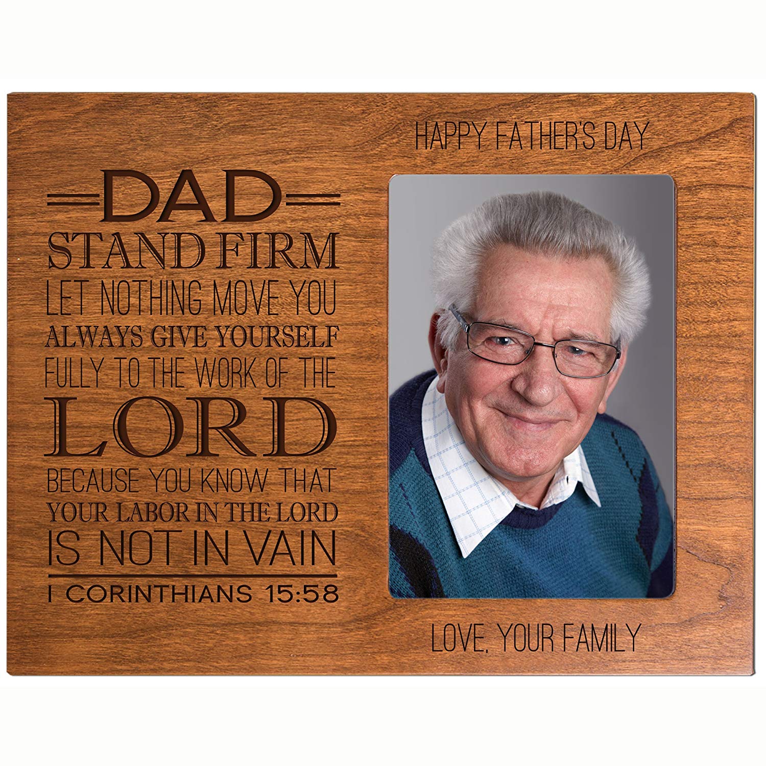 Personalized Happy Fathers Day Engraved Picture Frame - 1 Corinthians 15:58 - LifeSong Milestones