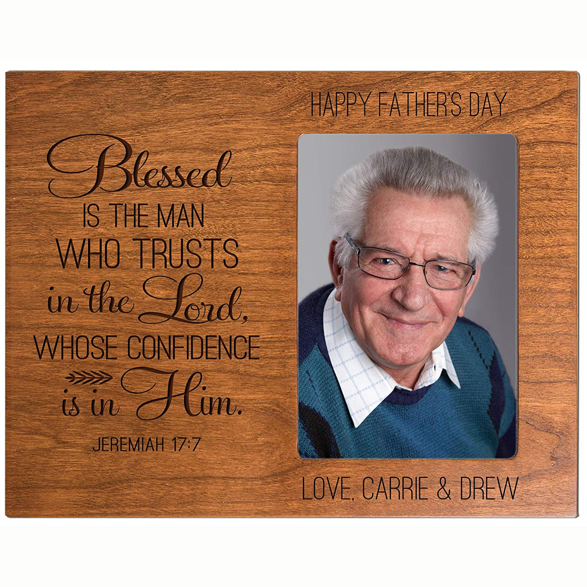 Personalized Happy Fathers Day Engraved Picture Frame - Jeremiah 17:7 - LifeSong Milestones