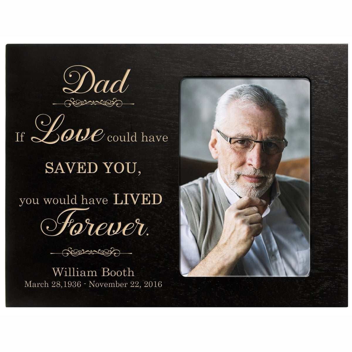 Personalized Horizontal 8x10 Wooden Memorial Picture Frame Holds 4x6 Photo - Dad, If Love Could - LifeSong Milestones