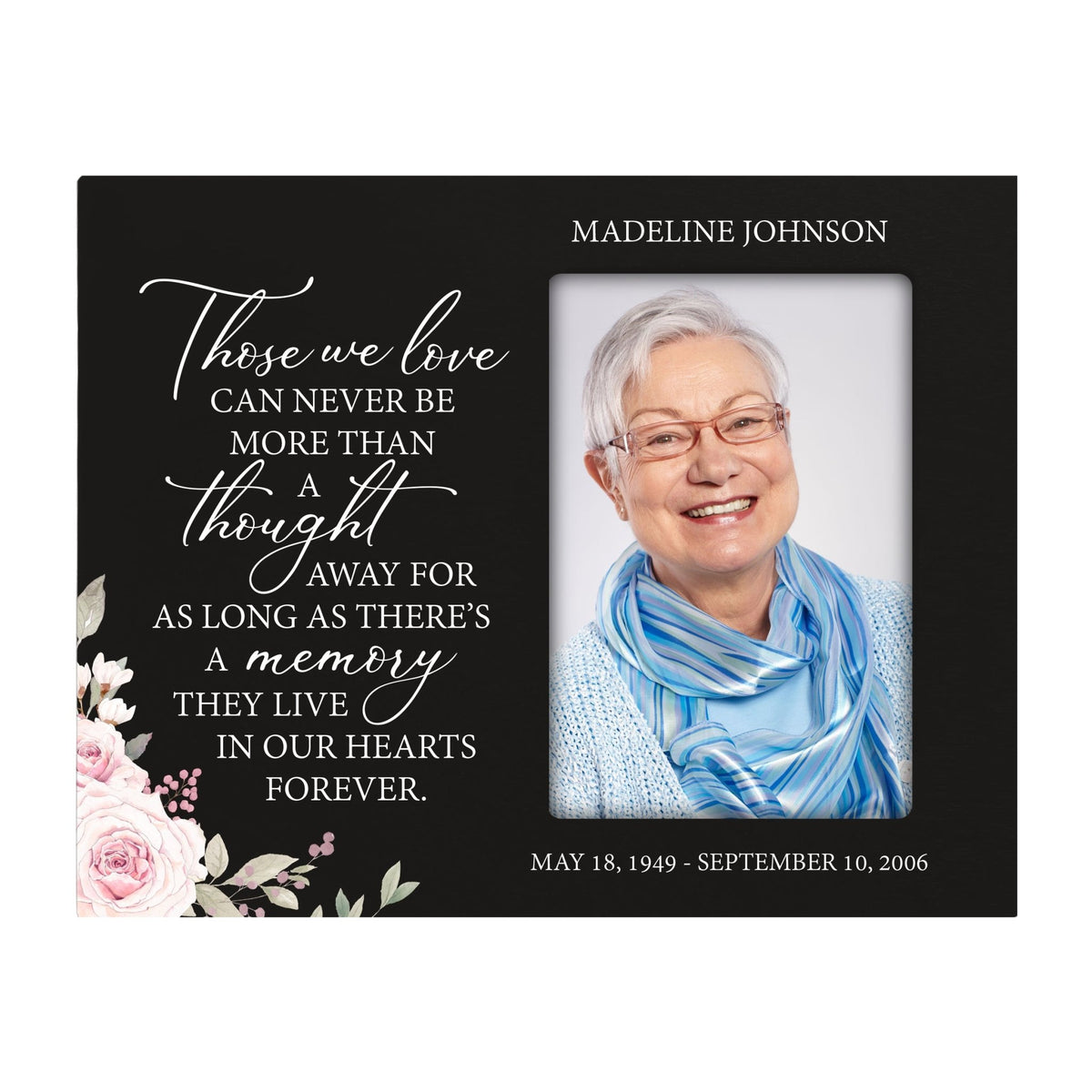 Personalized Horizontal 8x10 Wooden Memorial Picture Frame Holds 4x6 Photo - Those We Love Can Never (Black) - LifeSong Milestones