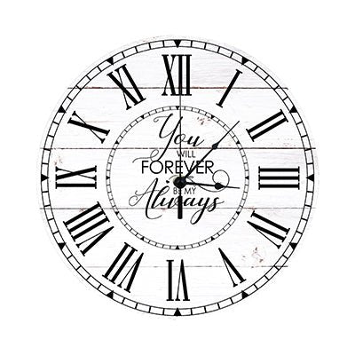 Personalized Inspirational Everyday Home and Family Wall Clock 12 x 12 x 0.125-(You will forever) - LifeSong Milestones