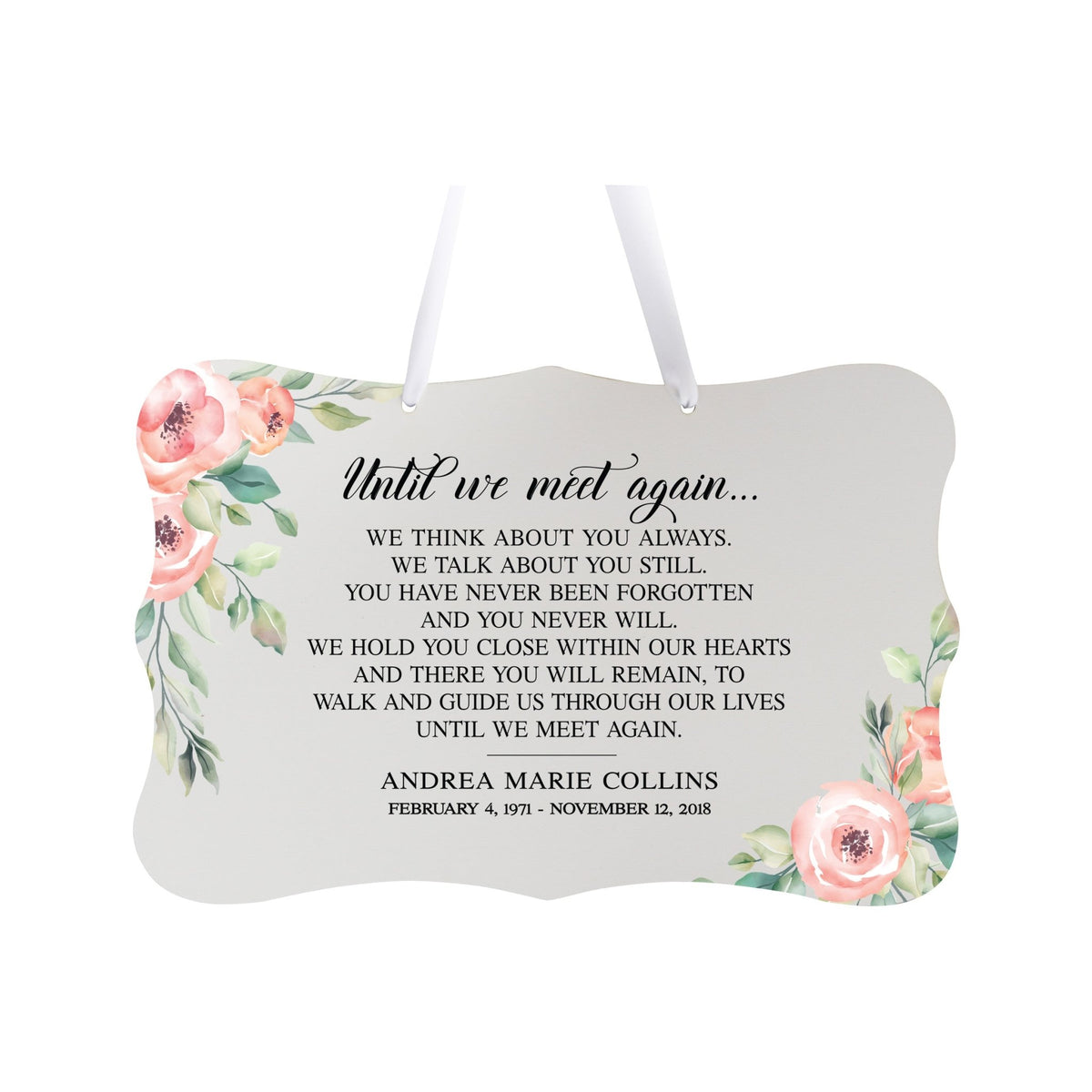 Personalized Inspiring Memorial Scalloped Ribbon Sign 8x12in - Until we meet - LifeSong Milestones