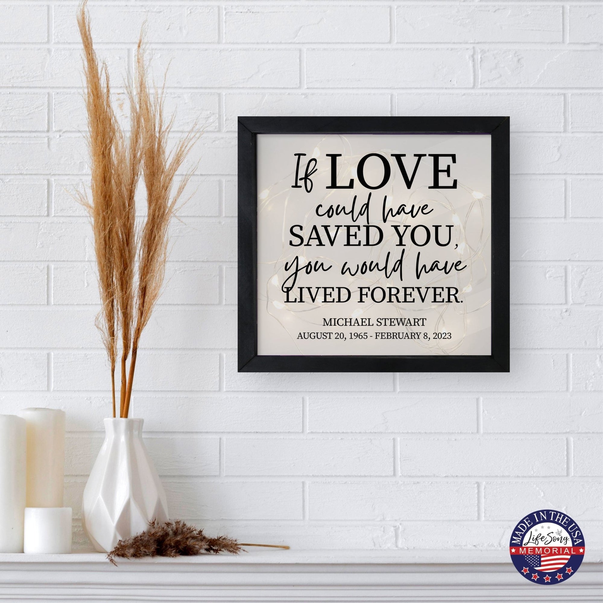Personalized Memorial Black Framed Shadow Box With Lights Sympathy Gift Wall Décor - If Love Could Have Saved You - LifeSong Milestones