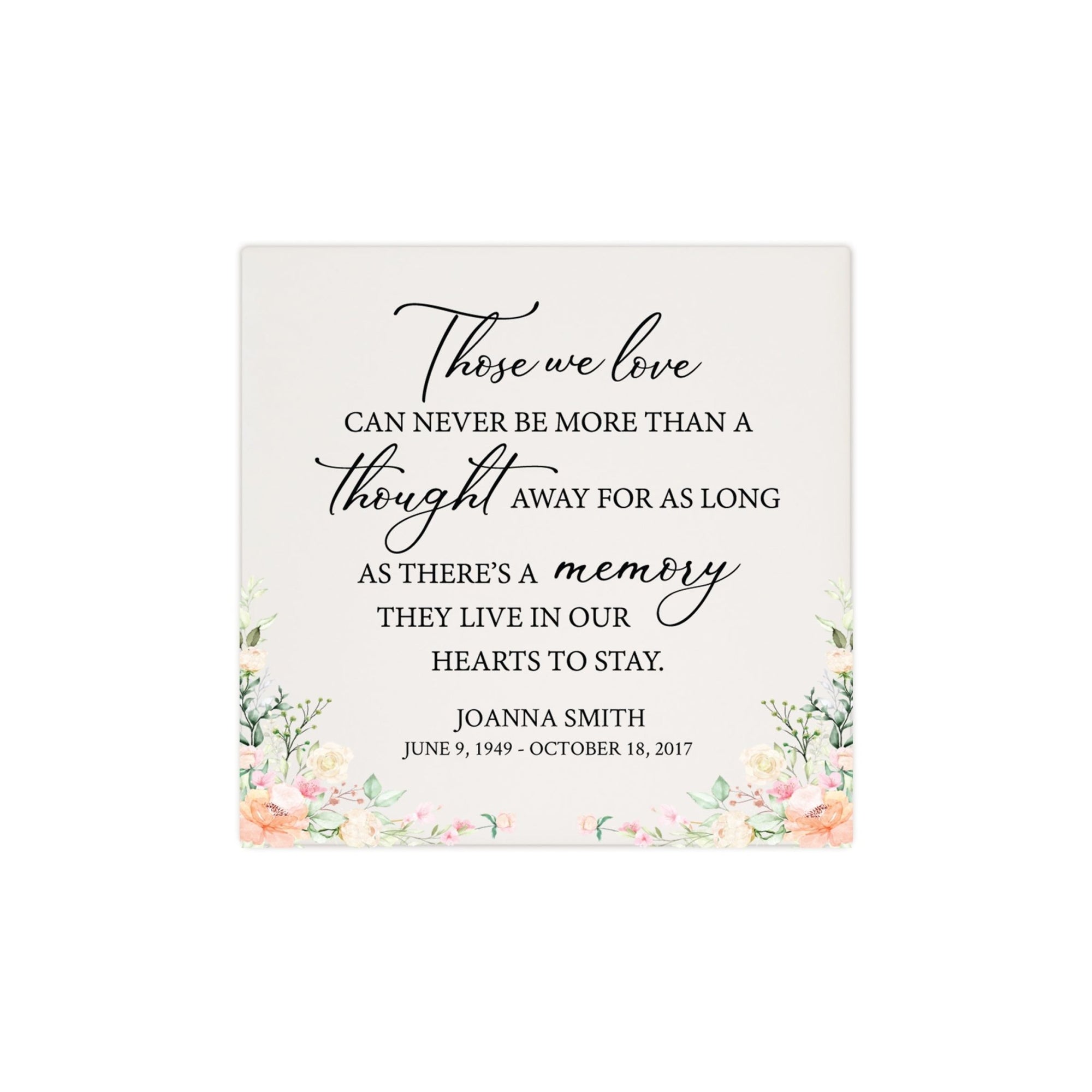 Personalized Memorial Ceramic Trivet for Home Decor - Those We Love Can Never - LifeSong Milestones
