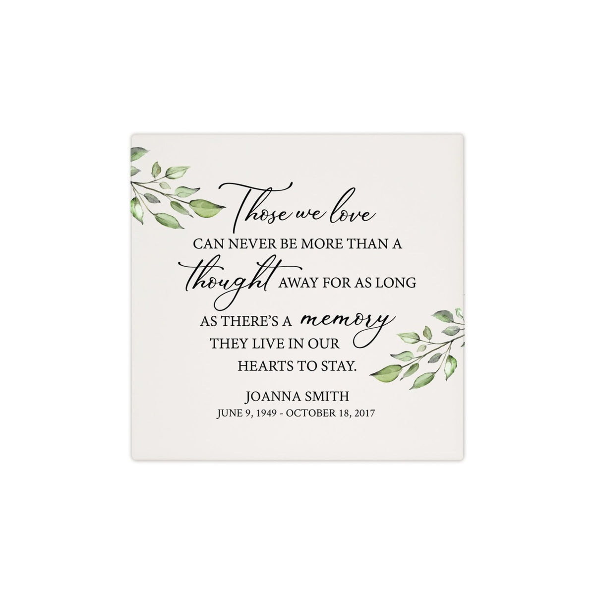 Personalized Memorial Ceramic Trivet for Home Decor - Those We Love Can Never - LifeSong Milestones