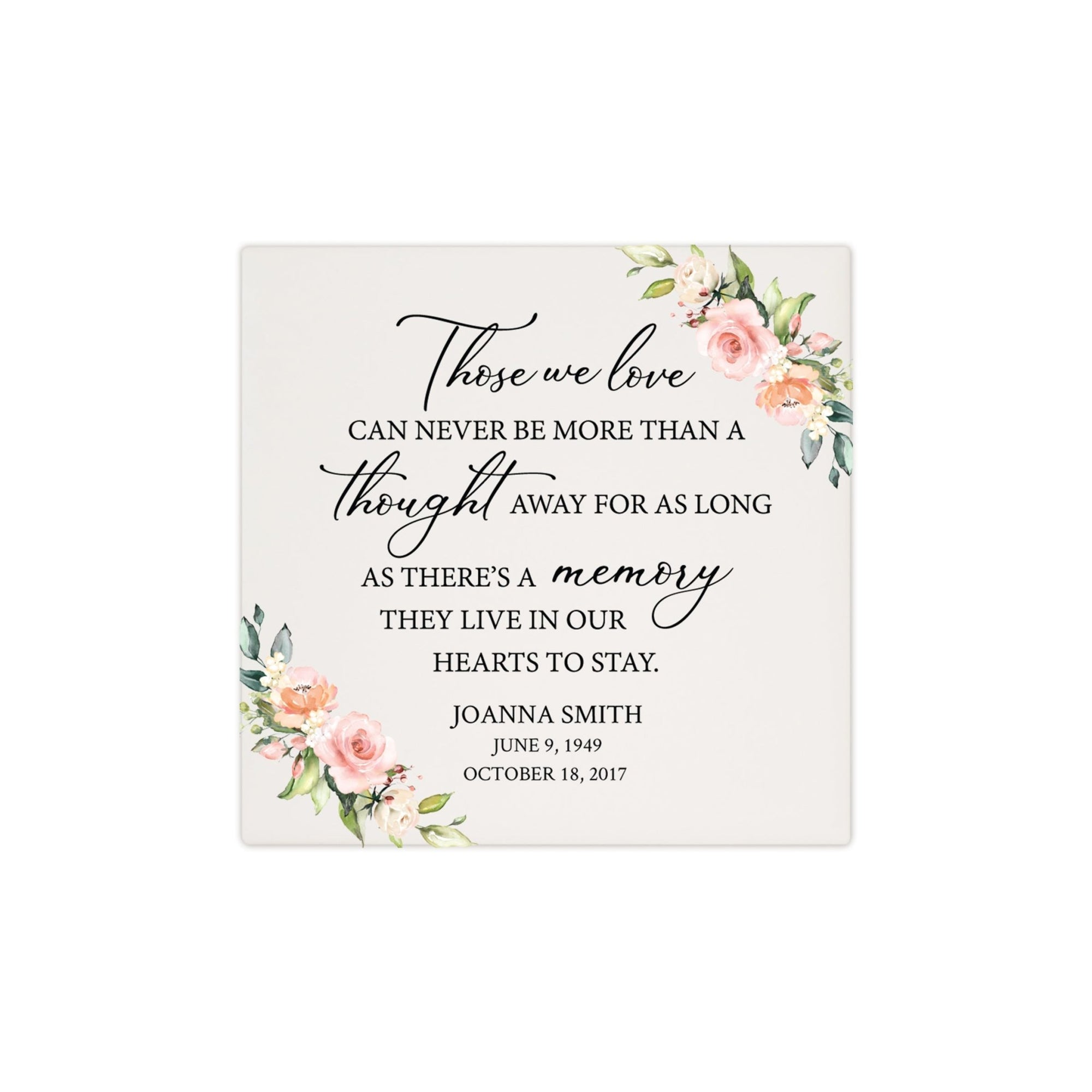 Personalized Memorial Ceramic Trivet for Home Decor - Those We Love Can Never - LifeSong Milestones