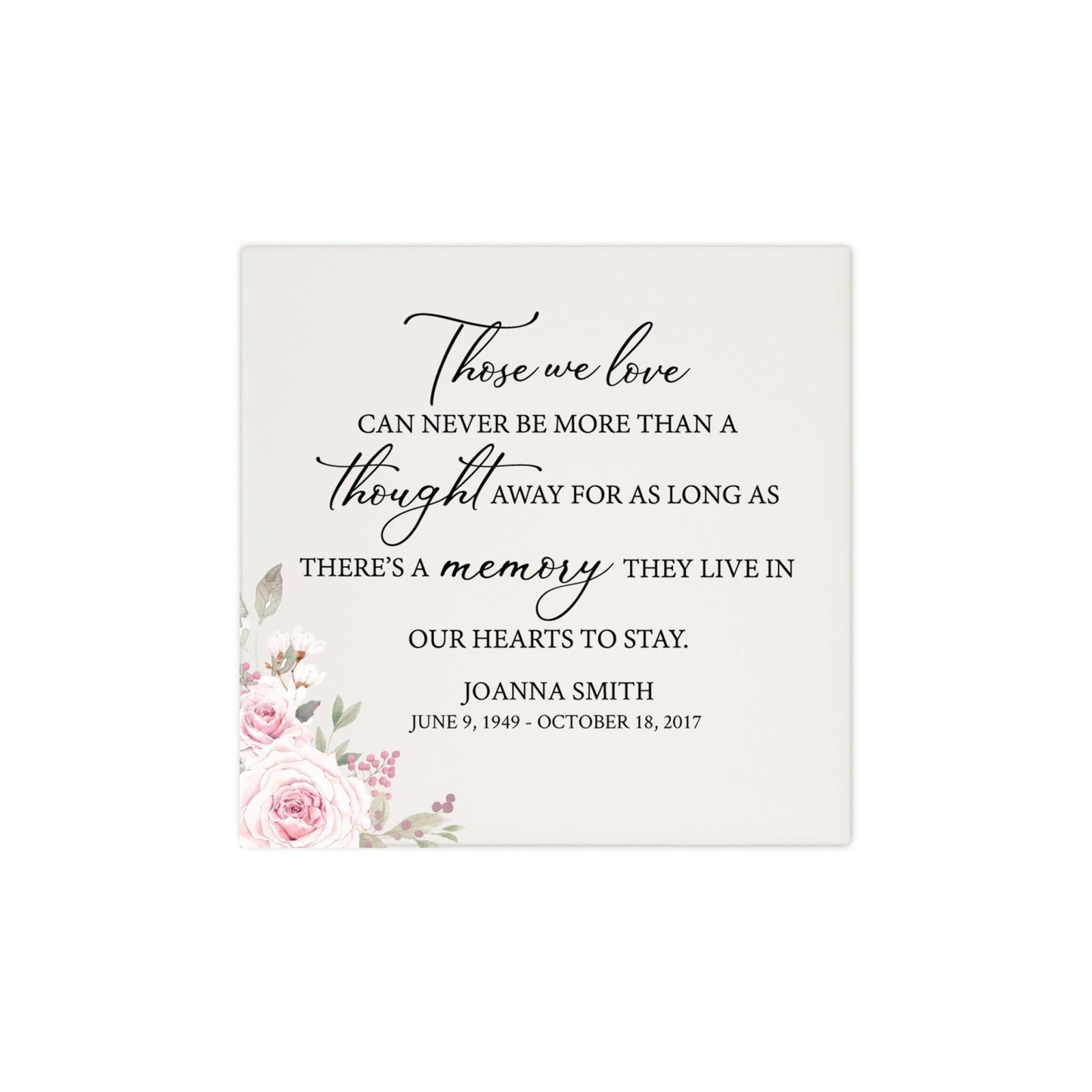 Personalized Memorial Ceramic Trivet for Home Decor - Those We Love Can Never - LifeSong Milestones