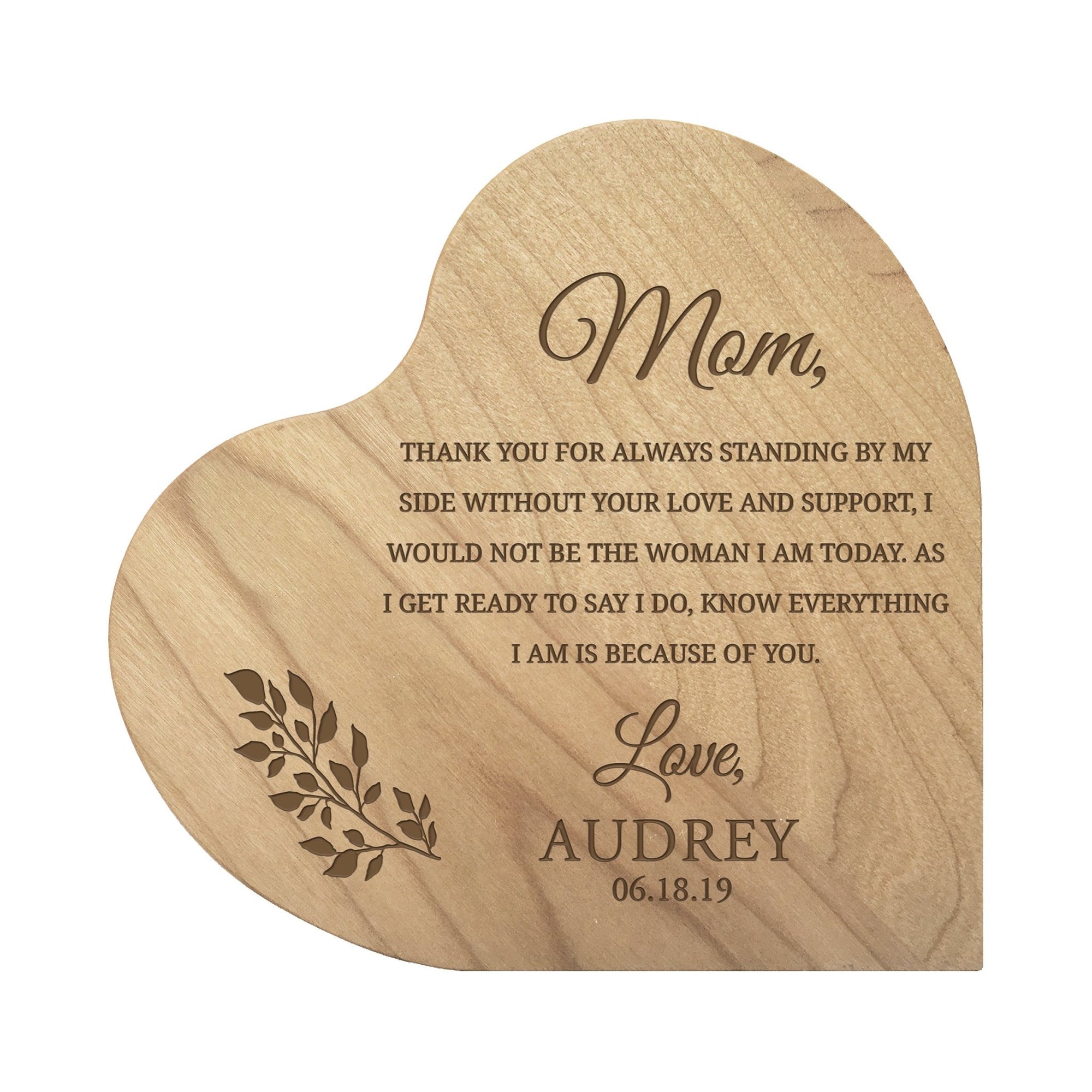 Personalized Modern Mother’s Love Solid Wood Heart Decoration With Inspirational Verse Keepsake Gift 5x5.25 - Mom, Thank You For Always = Love And Support - LifeSong Milestones